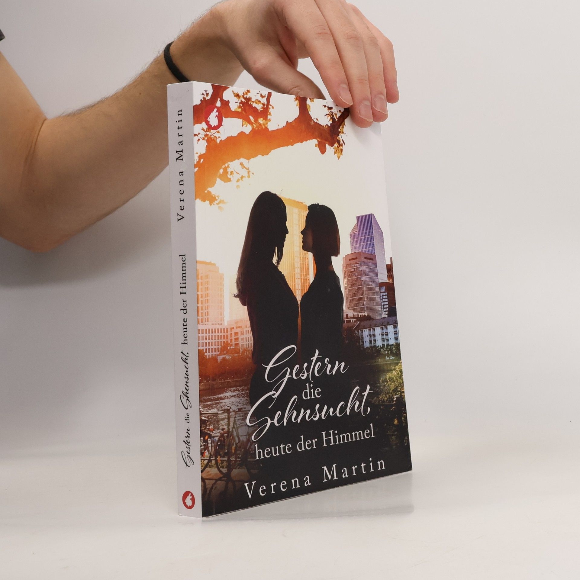Verena Martin Gestern die Sehnsucht, heute der Himmel