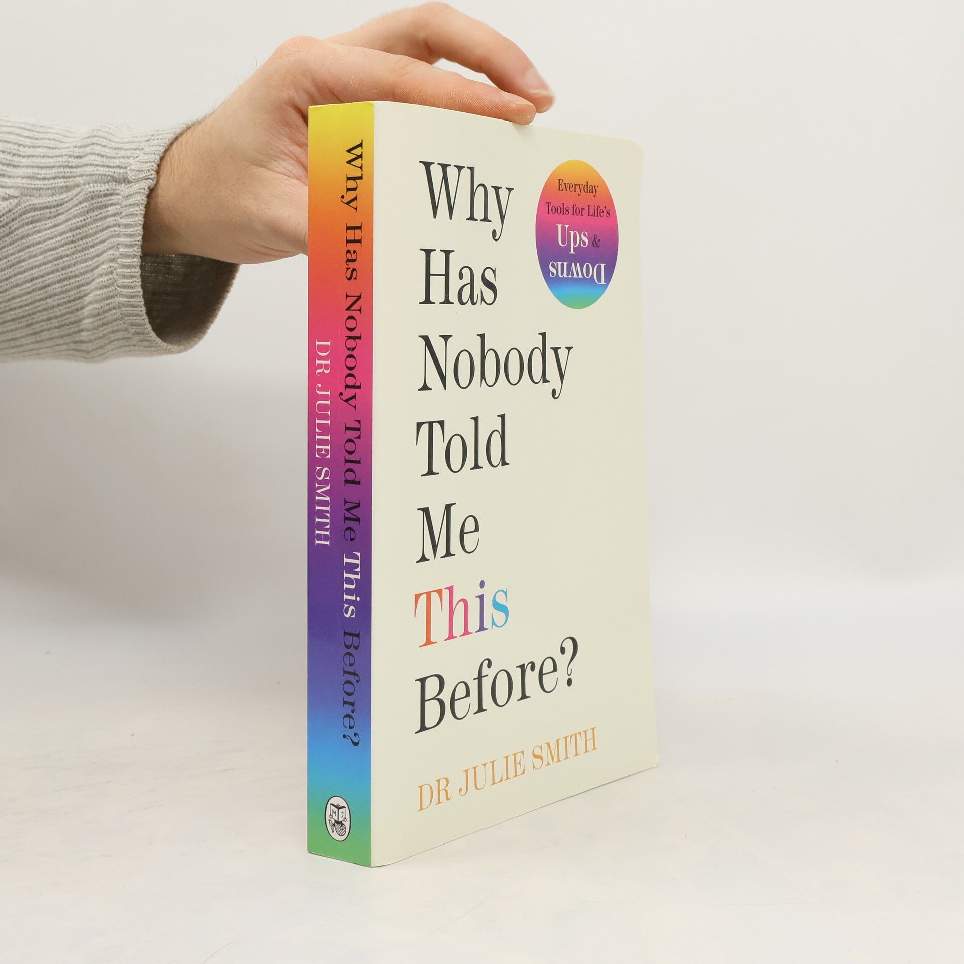 Julie Smith Why Has Nobody Told Me This Before?