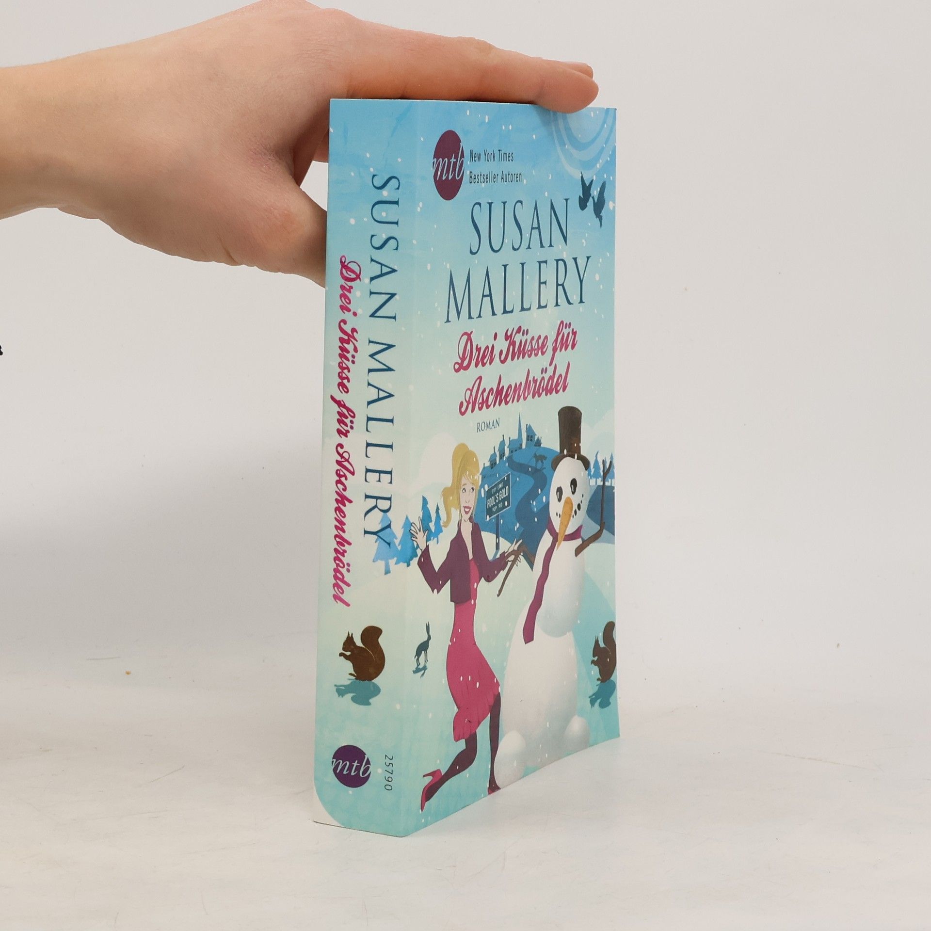 Susan Mallery Drei Küsse für Aschenbrödel