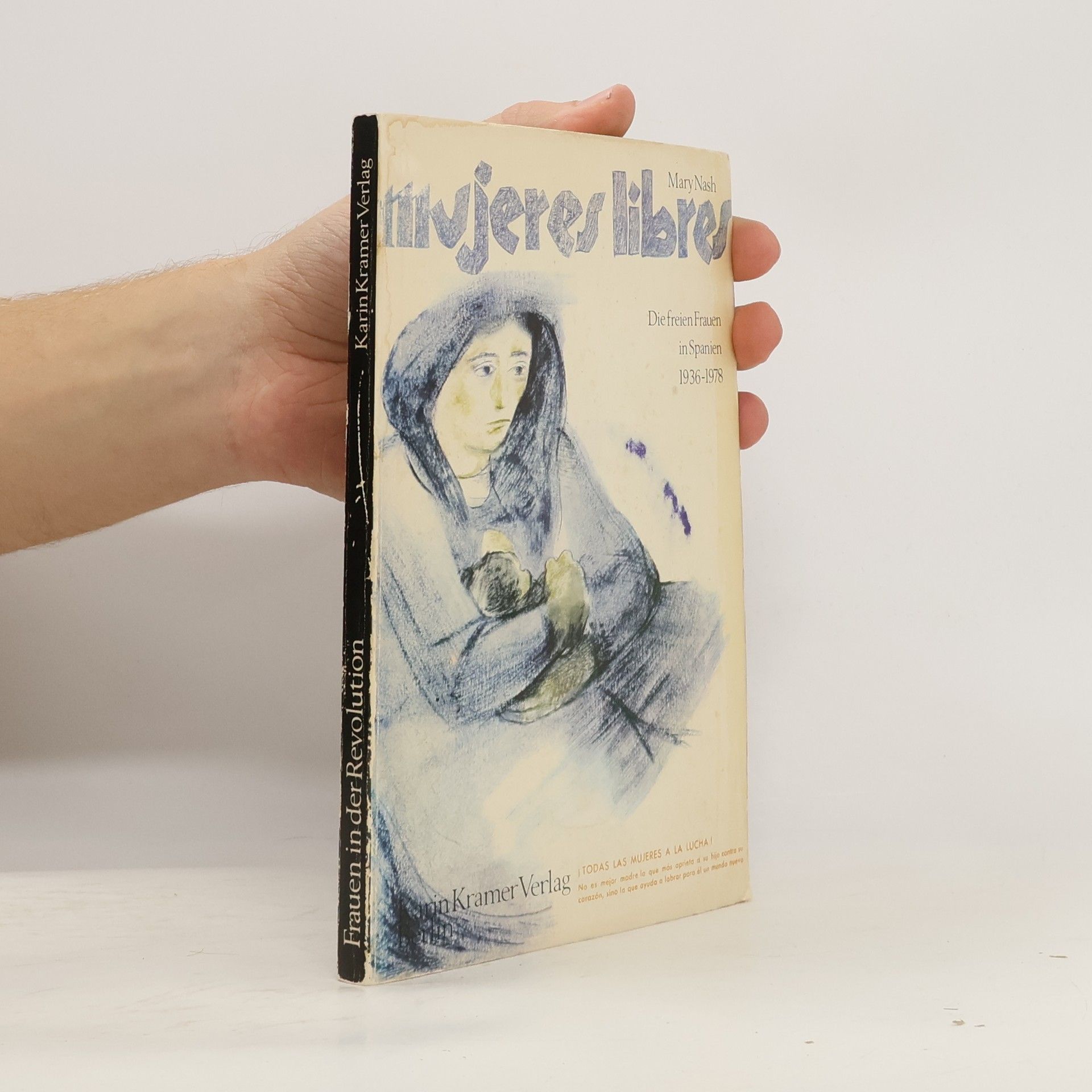 Mujeres Libres: Die freien Frauen in Spanien 1936-1978