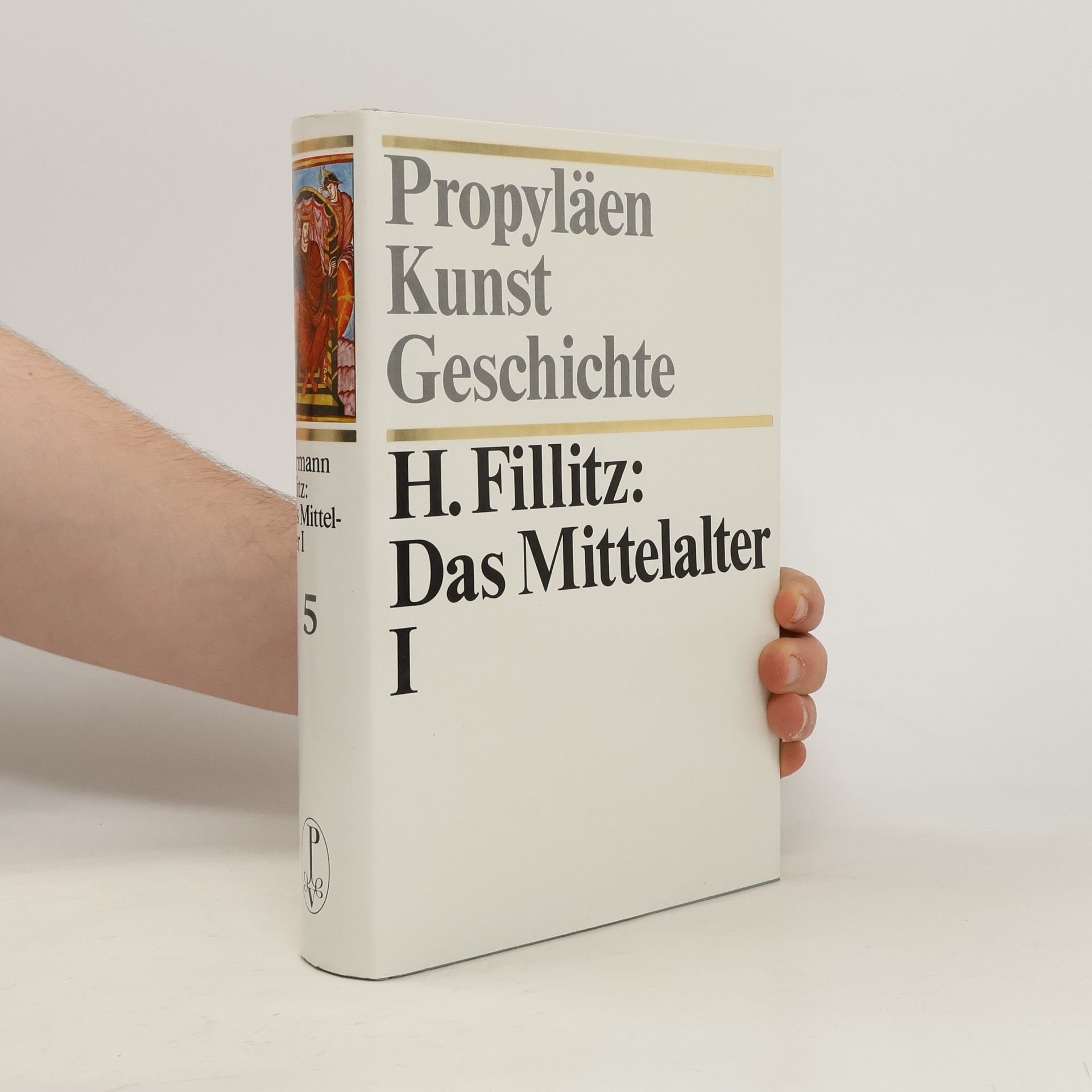 H. Fillitz Propyläen Kunstgeschichte 5. Das Mittelalter I.