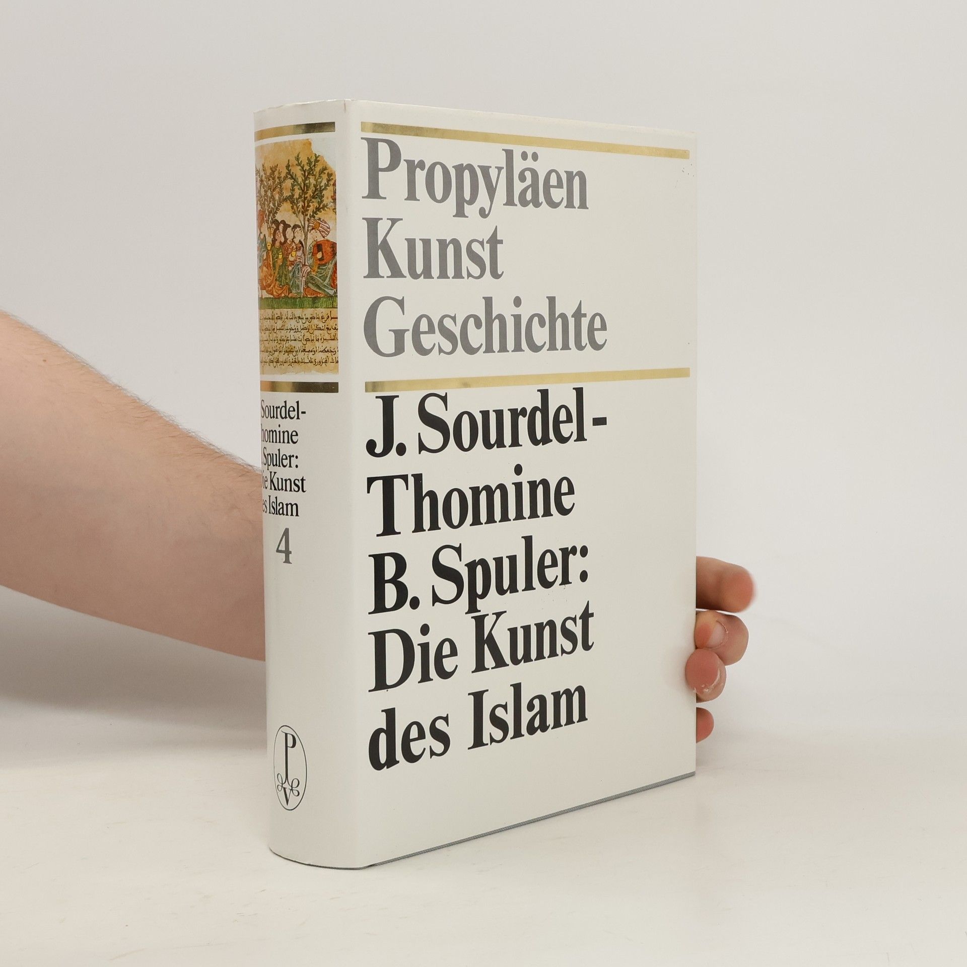 J. Sourdel-Thomine Propyläen Kunstgeschichte 4. Die Kunst des Islam