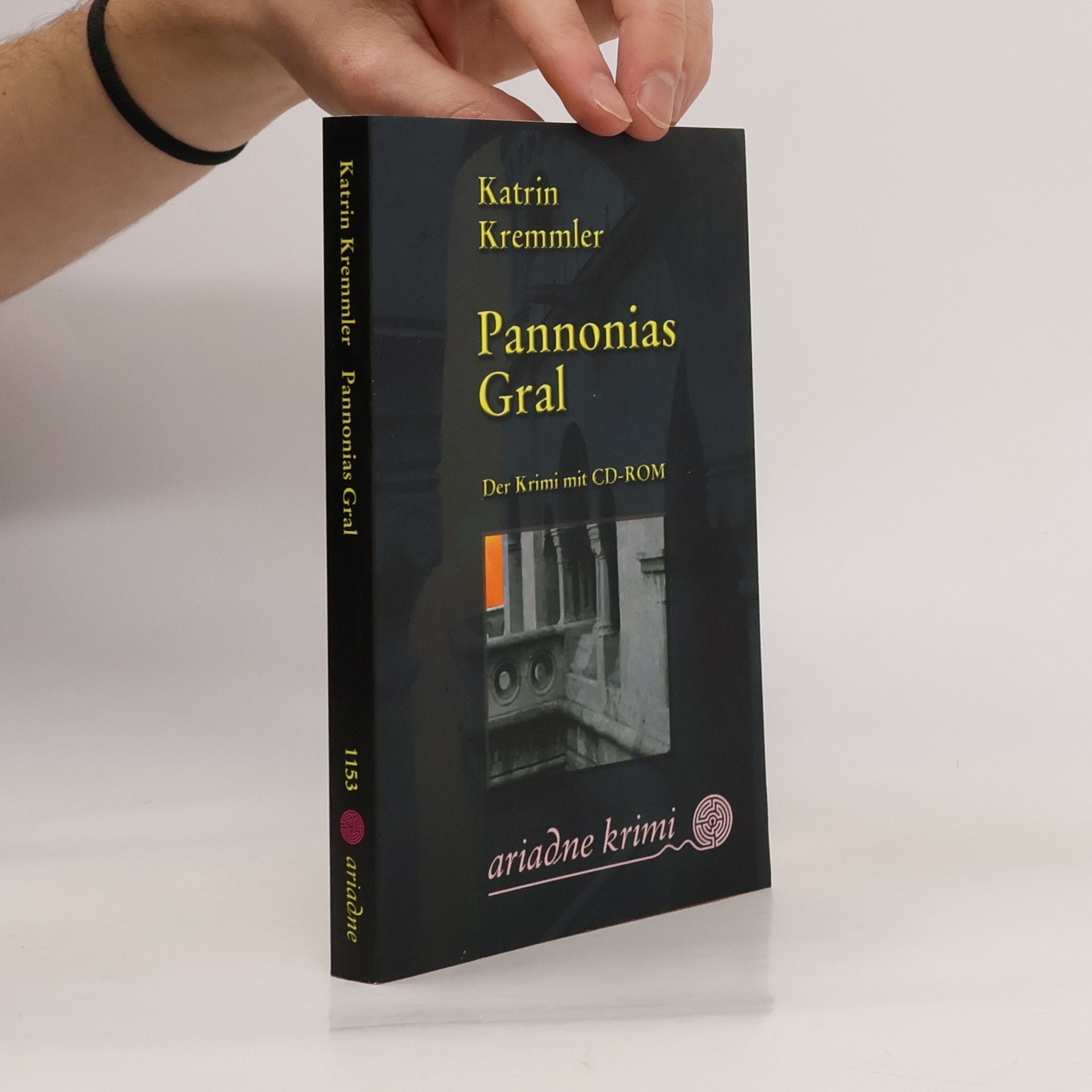 Katrin Kremmler Pannonias Gral