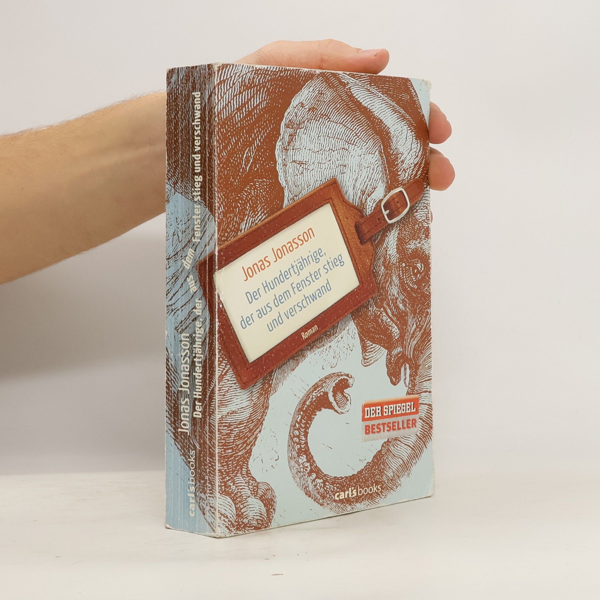 Jonas Jonasson Der Hundertjährige, der aus dem Fenster stieg und verschwand