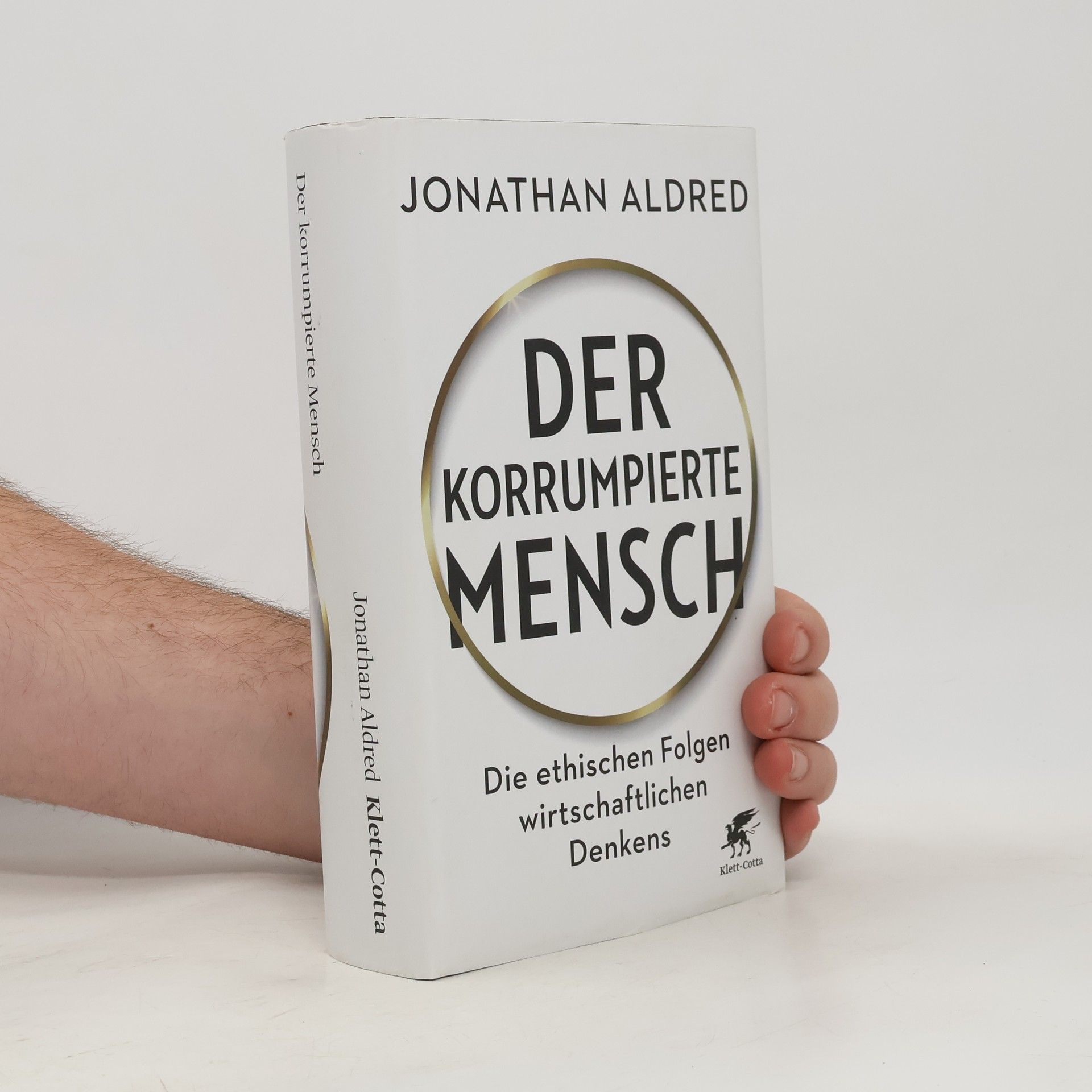Jonathan Aldred Der korrumpierte Mensch