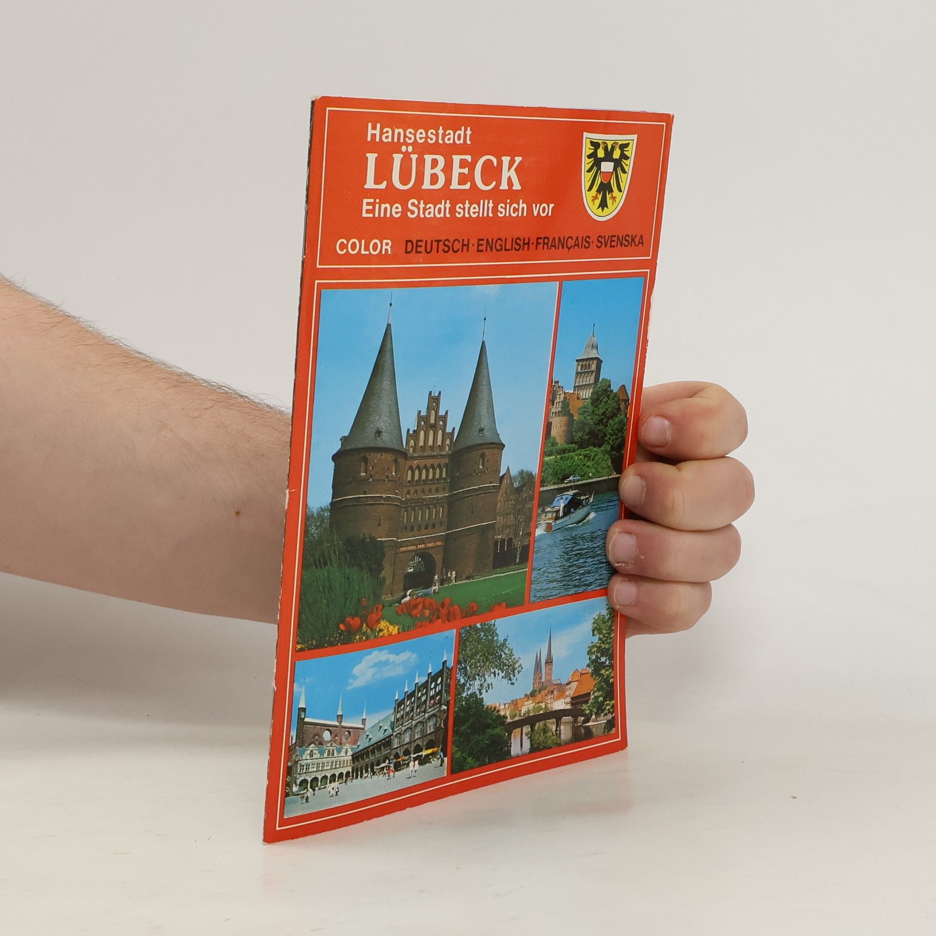 Autorenkollektiv Hansestadt Lübeck; Eine Stadt stellt sich vor