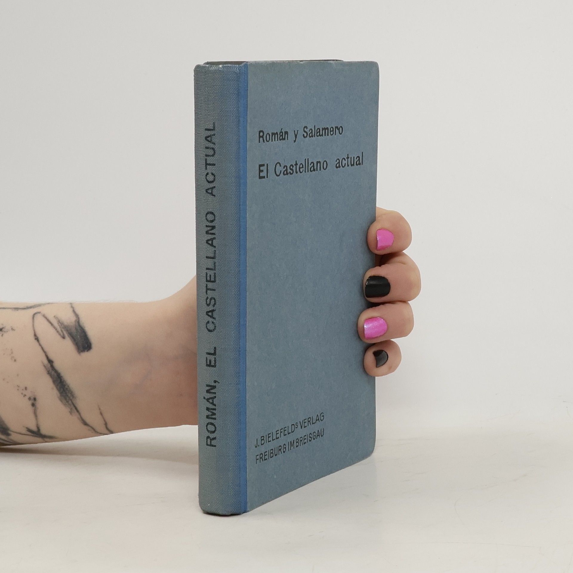 D. Constantino Román y Salamero El Castellano Actual.