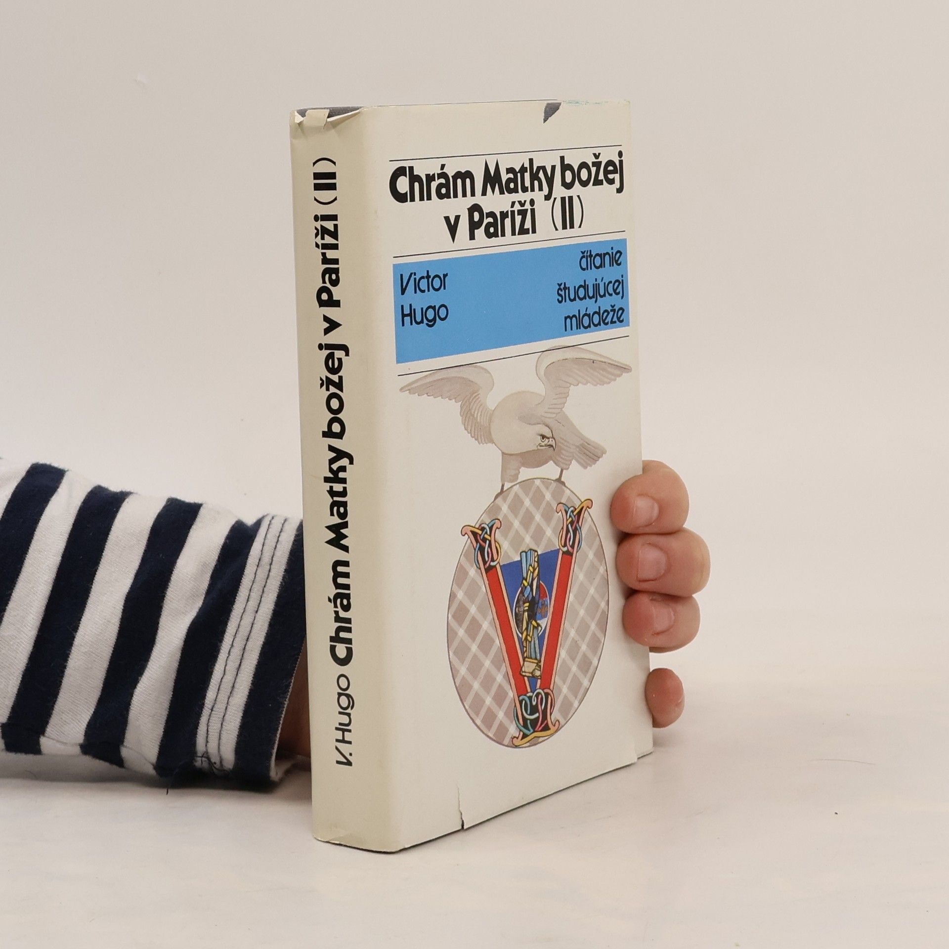 Victor Hugo Chrám Matky božej v Paríži II