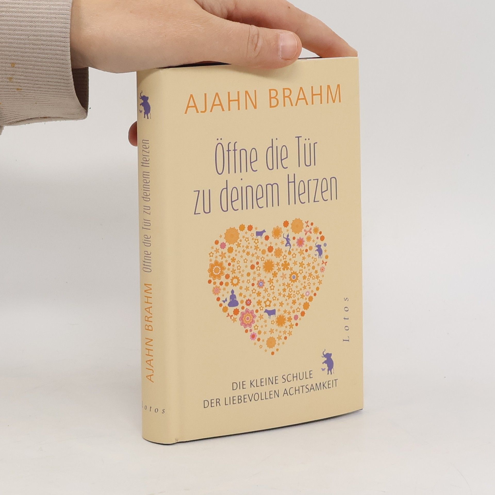 Brahmavamsó Öffne die Tür zu deinem Herzen : die kleine Schule der liebevollen Achtsamkeit