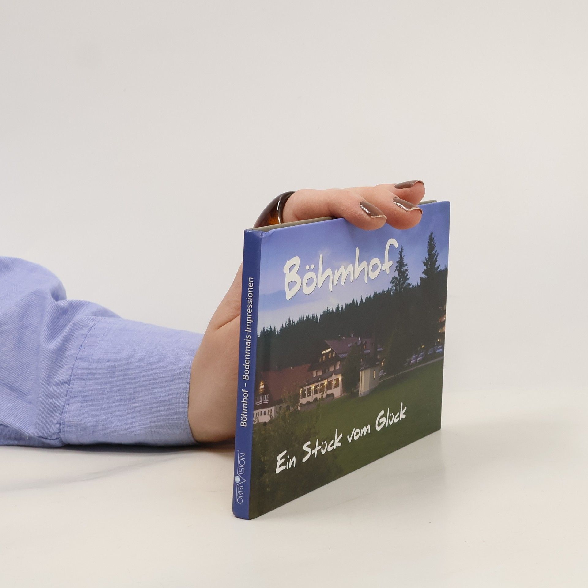 AA.VV. Böhmhof. Ein Stück vom Glück