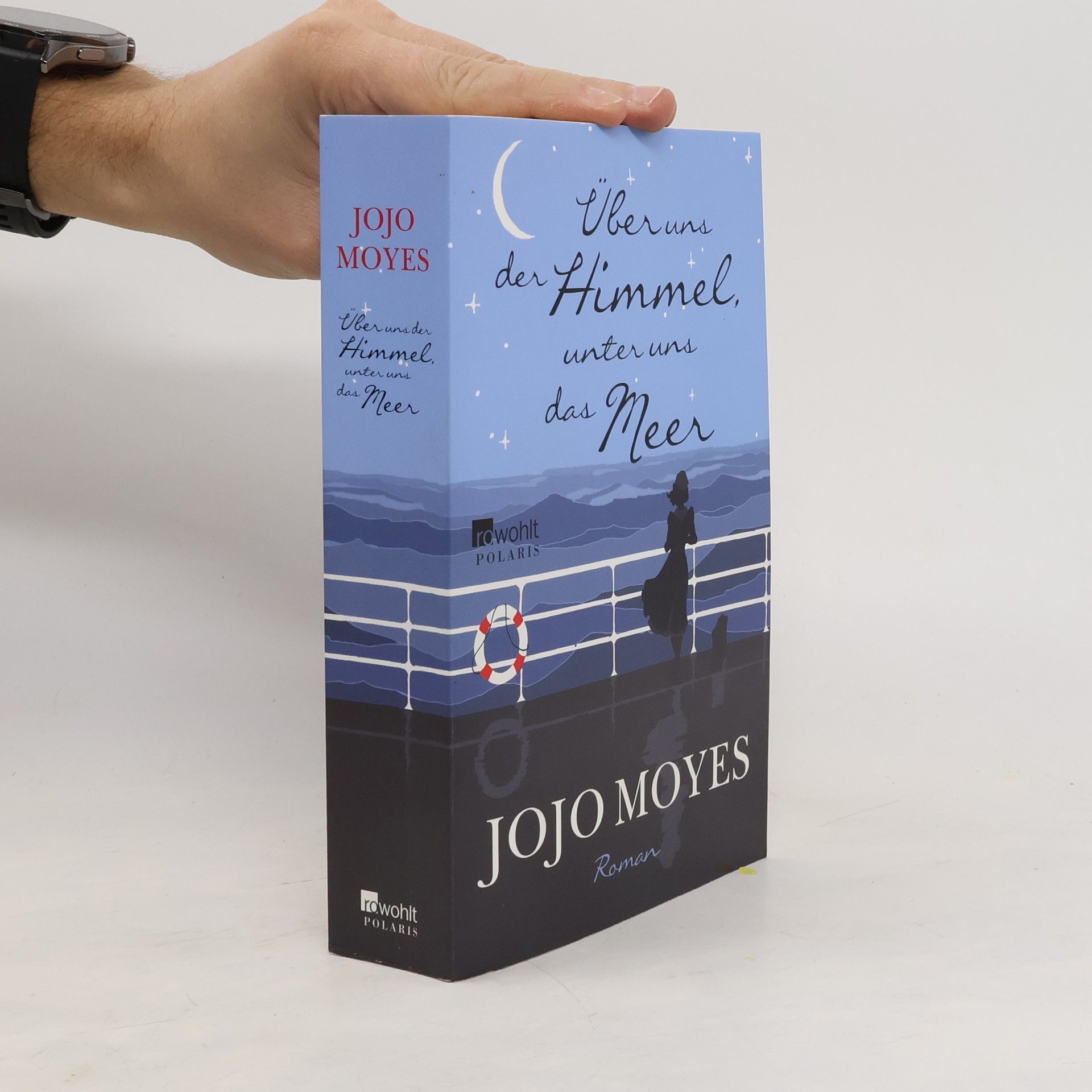 Jojo Moyes Über uns der Himmel, unter uns das Meer