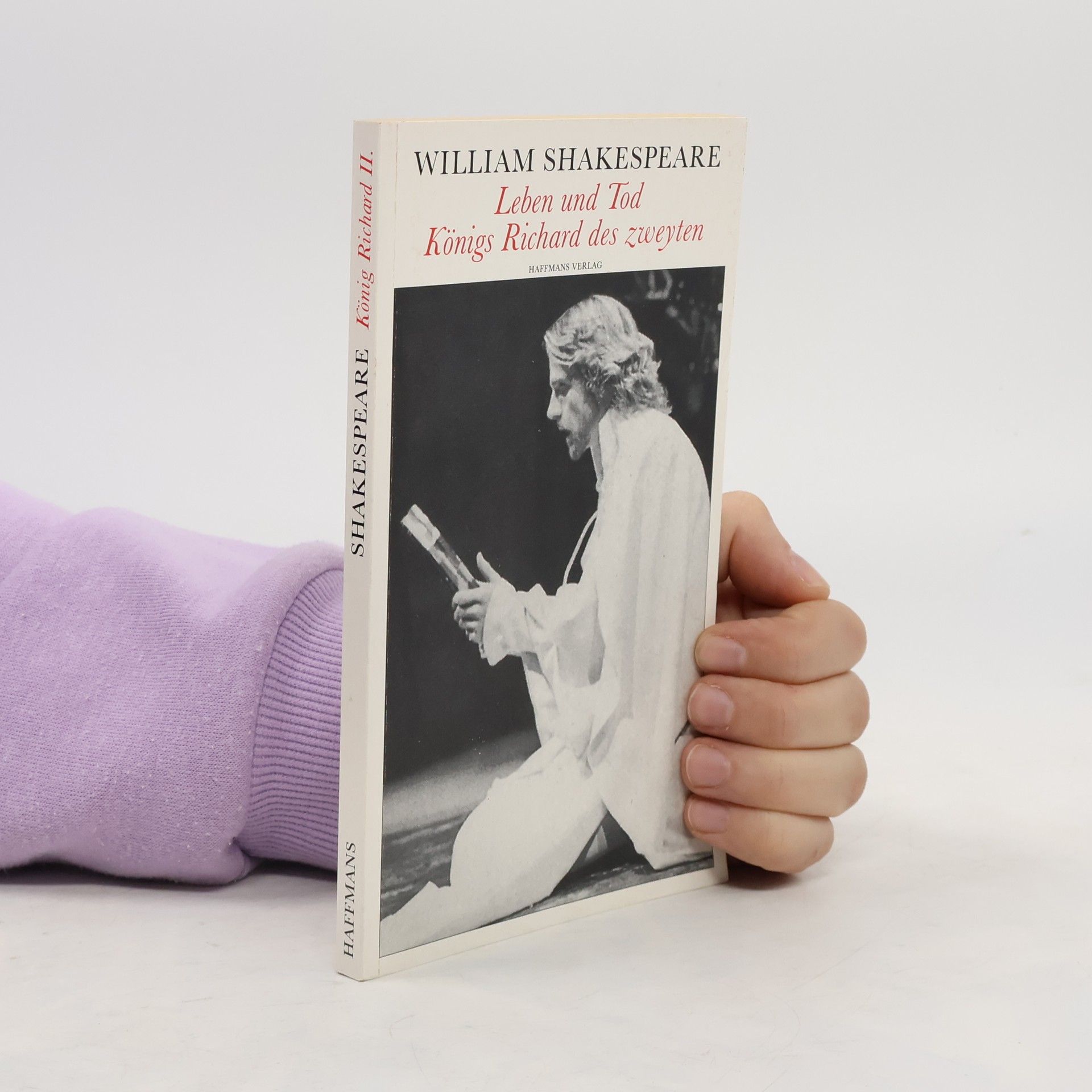 William Shakespeare Leben und Tod Königs Richard des zweyten