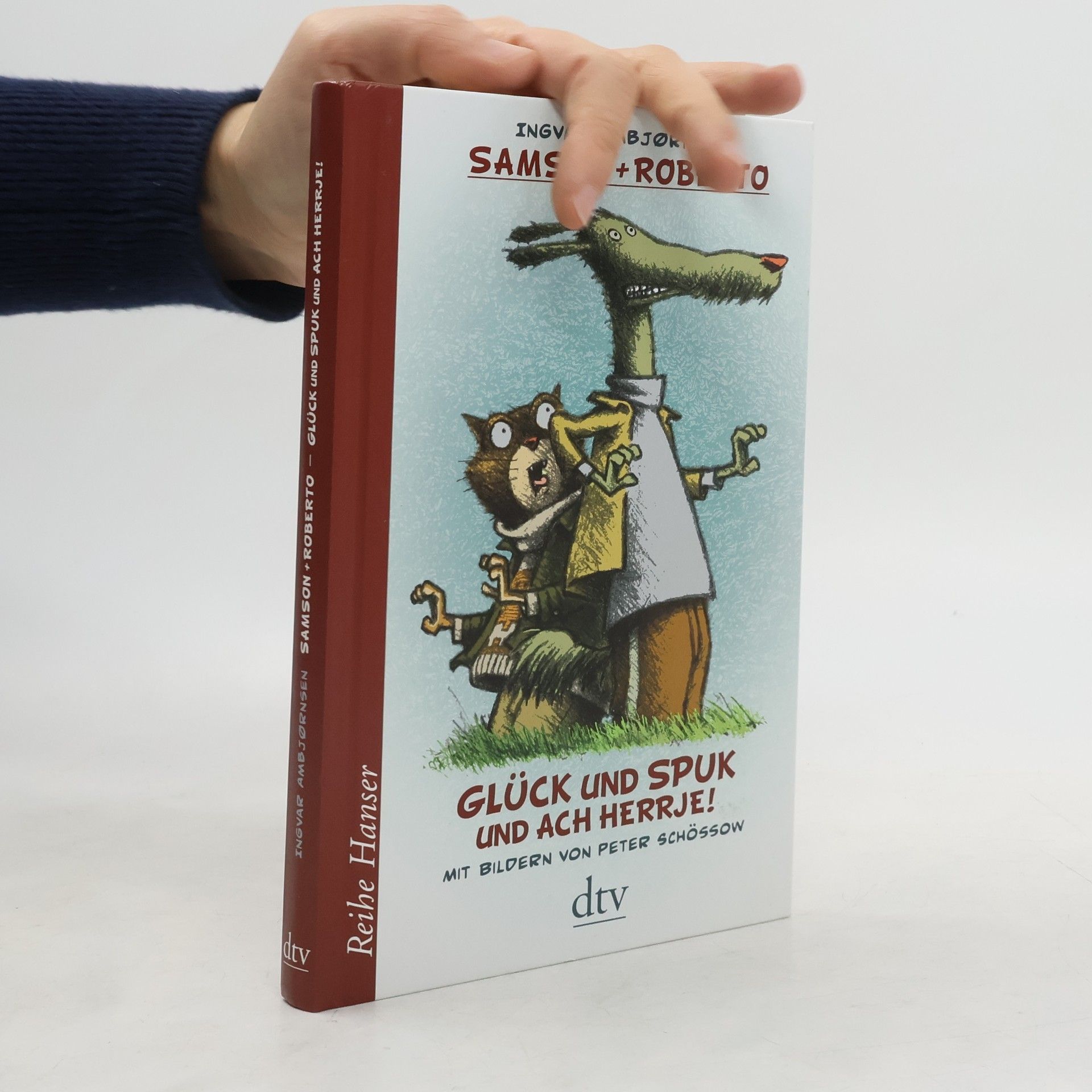 Ingvar Ambjørnsen Samson + Roberto - Glück und Spuk und ach herrje!
