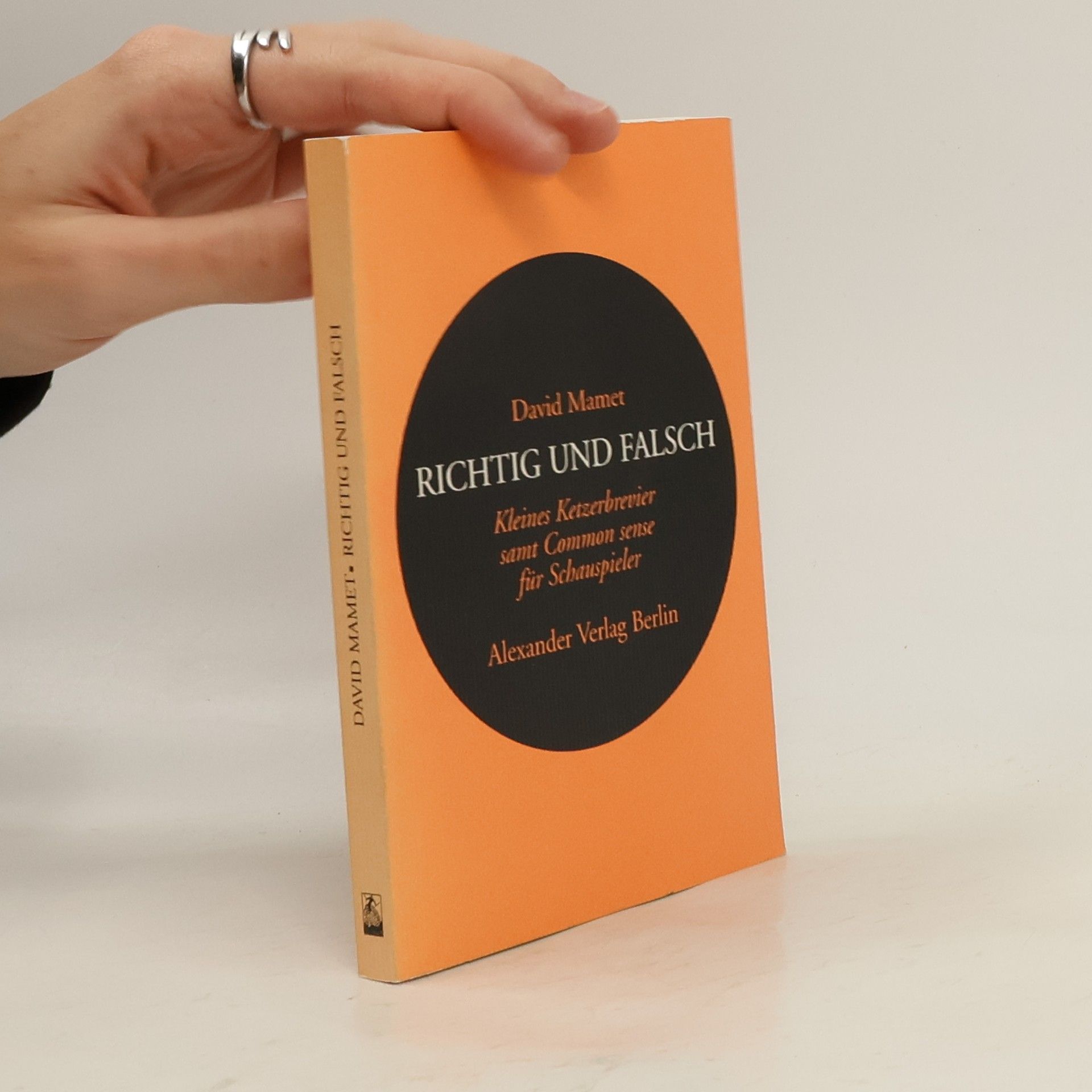 David Mamet Richtig und Falsch