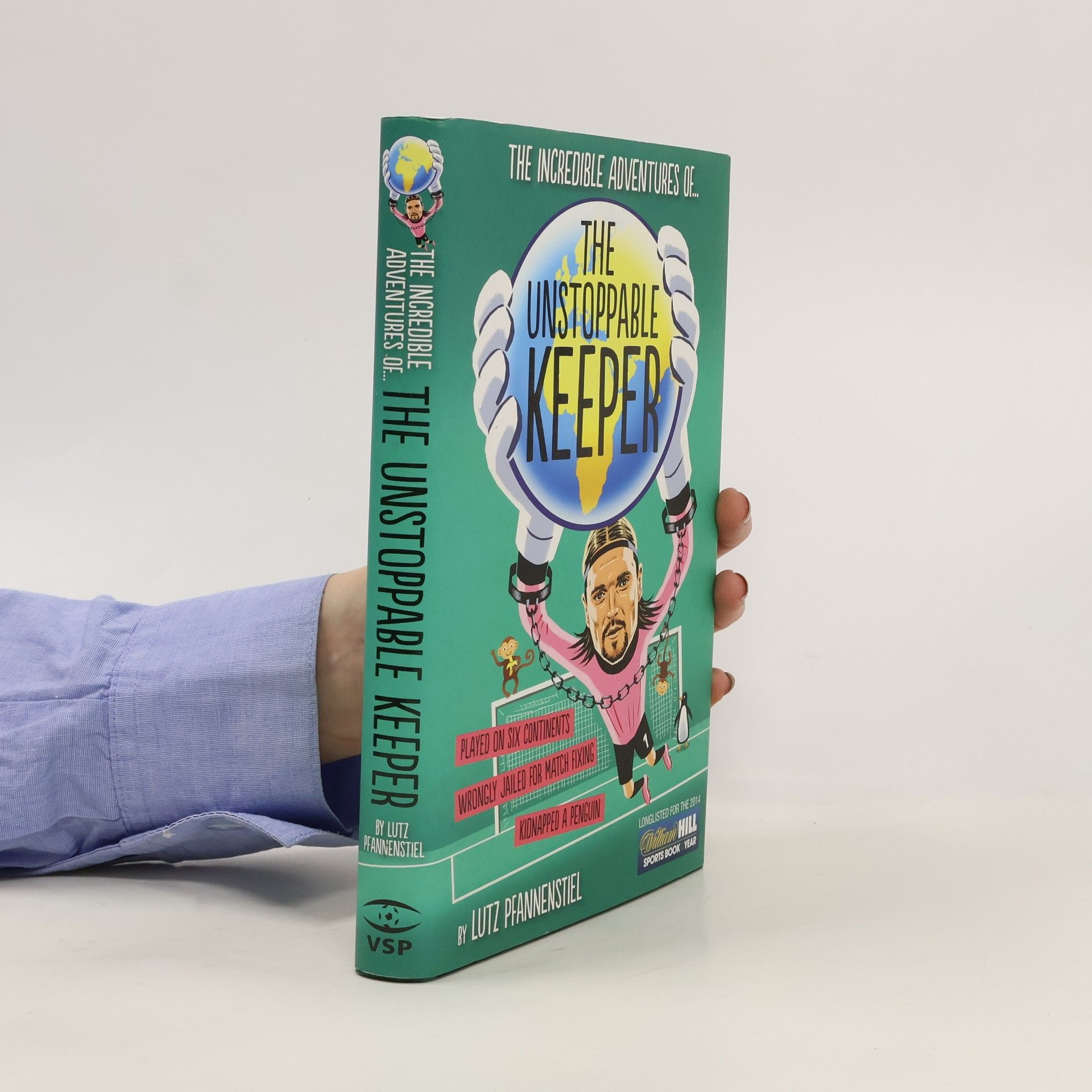 The incredible adventures of ... the unstoppable keeper