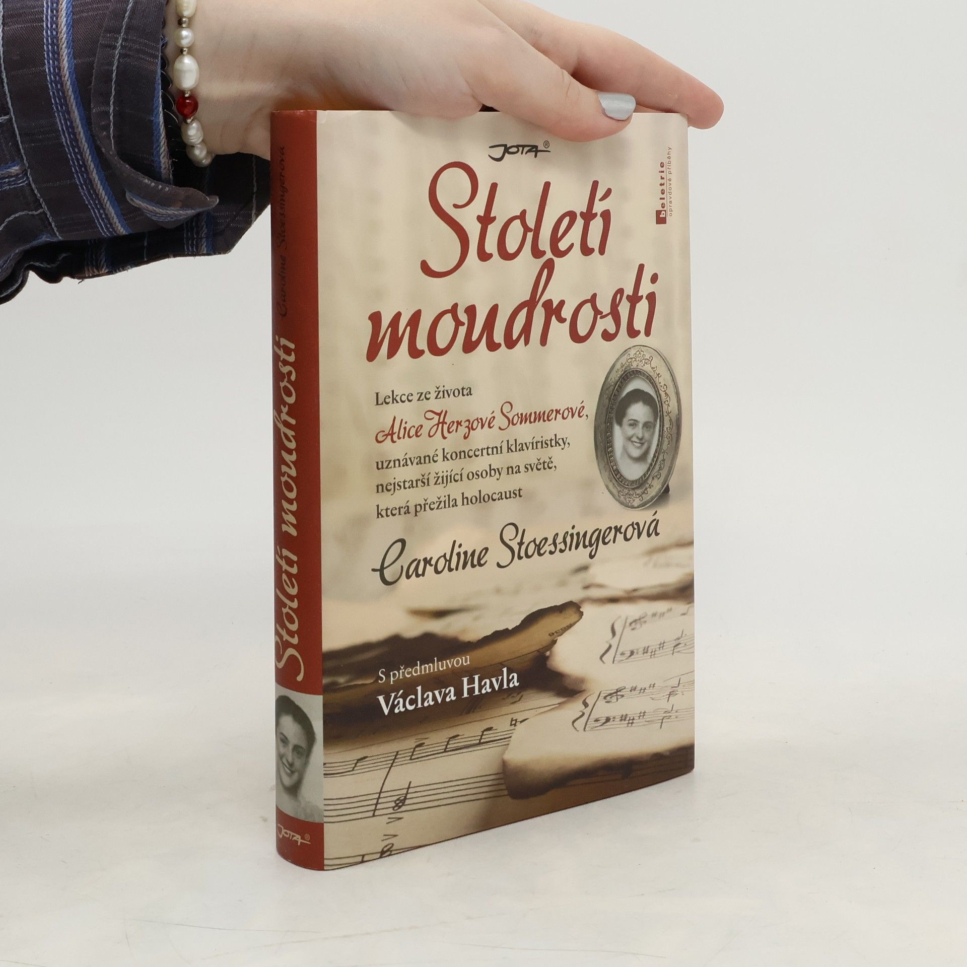 Caroline Stoessinger Století moudrosti