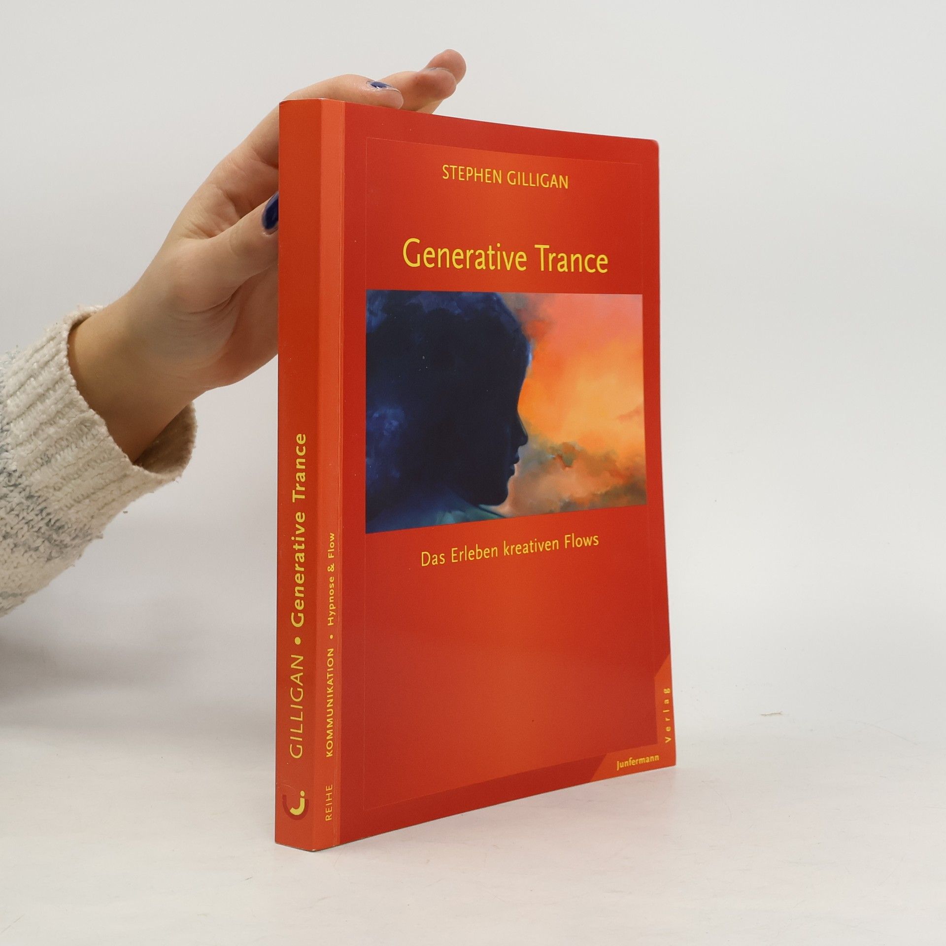Stephen G. Gilligan Generative Trance