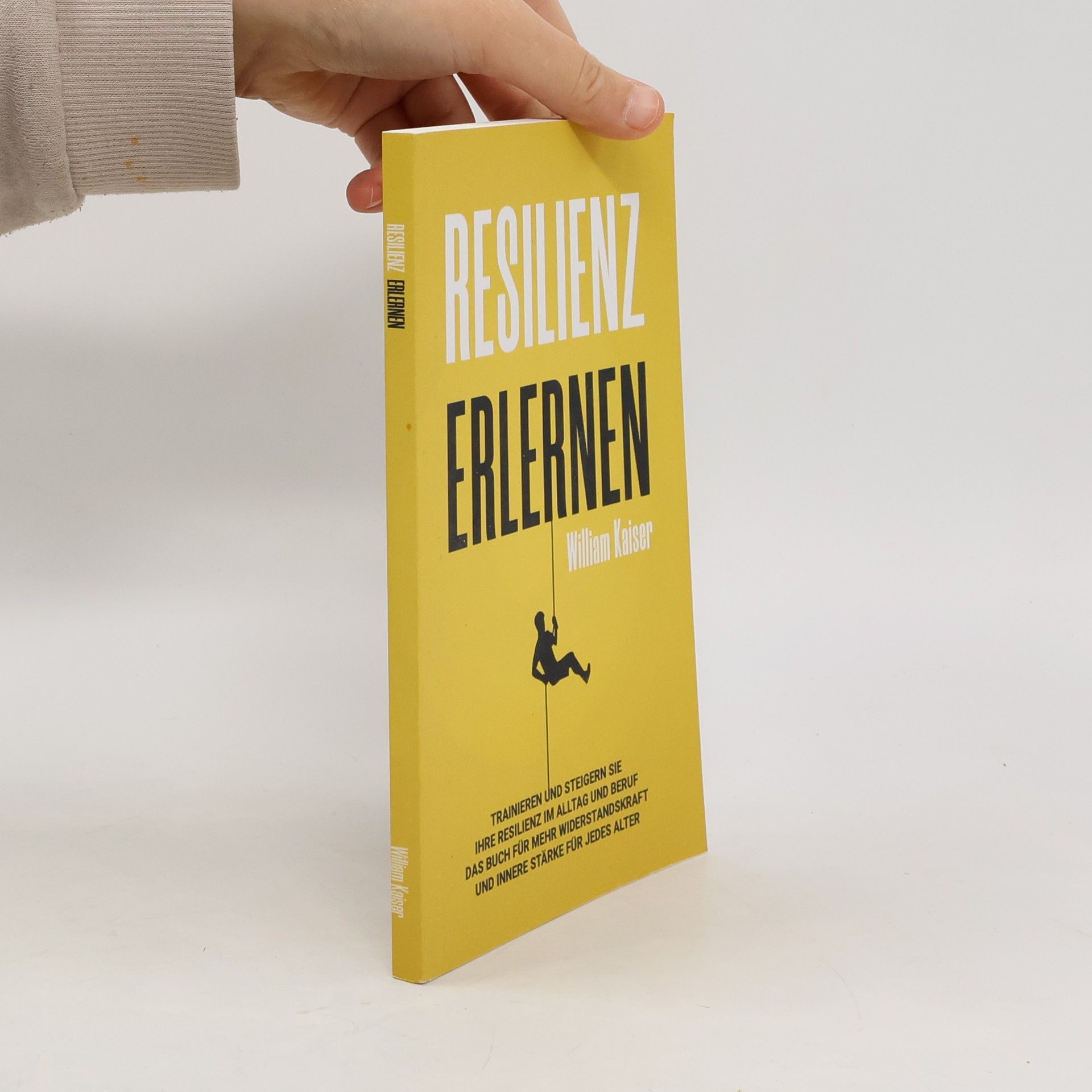 William Kaiser Resilienz erlernen