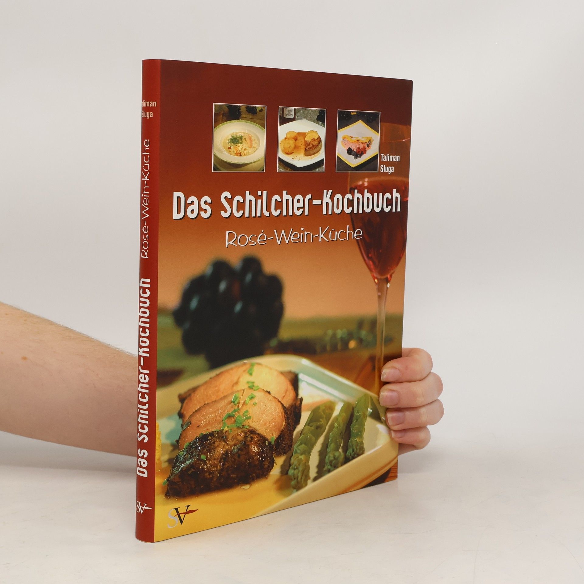 Das Schilcher-Kochbuch