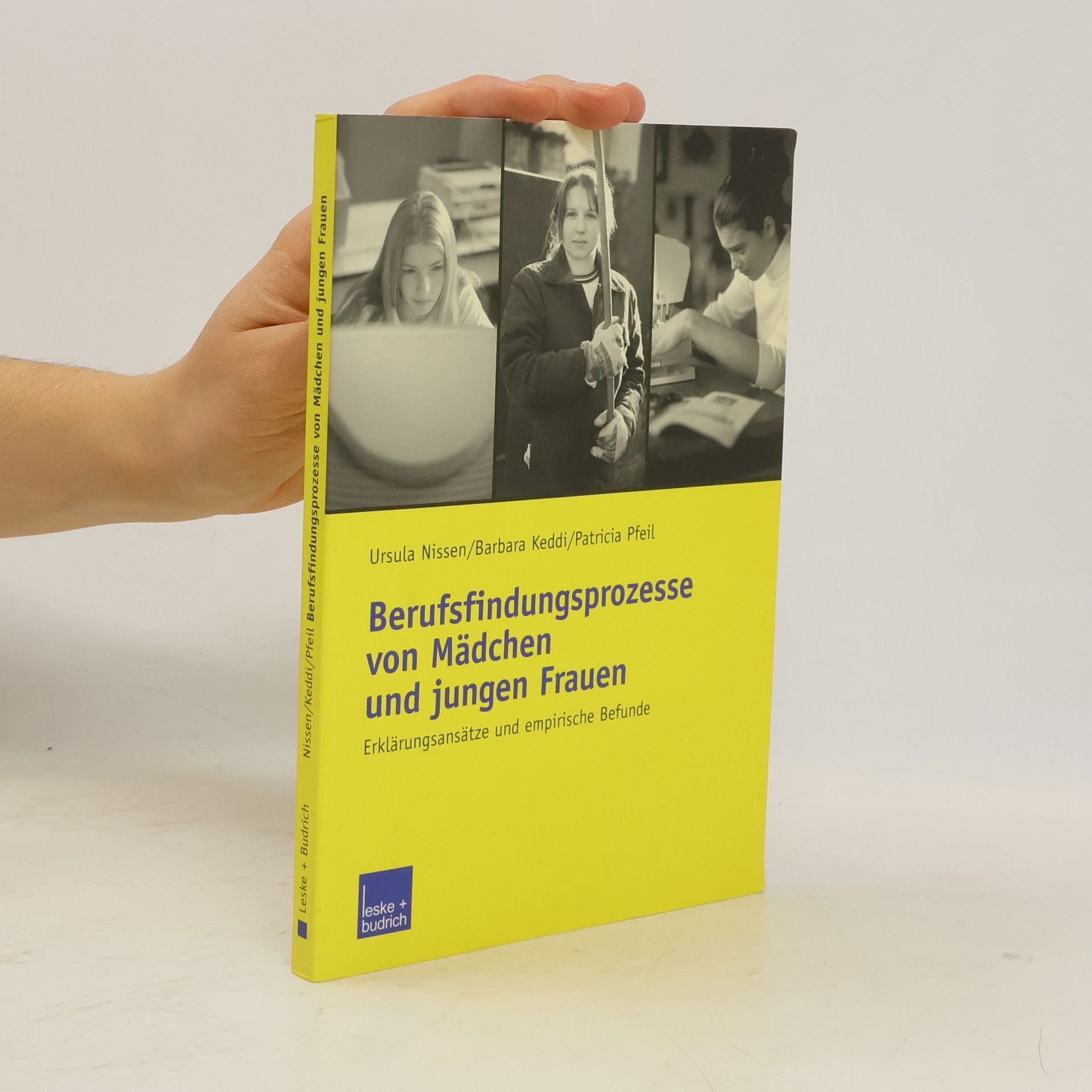 Berufsfindungsprozesse von Mädchen und jungen Frauen