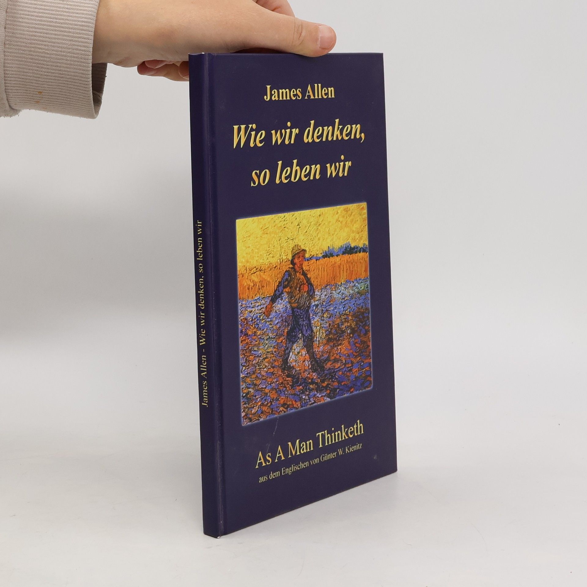 James Allen Wie wir denken, so leben wir