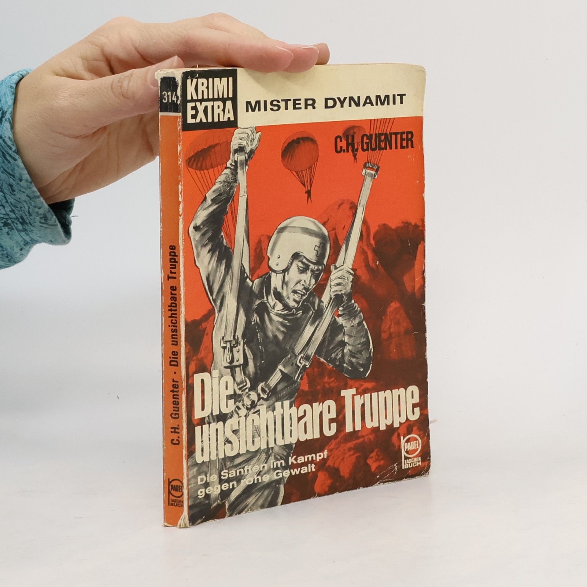 Karl-Heinz Günther Die unsichtbare Truppe