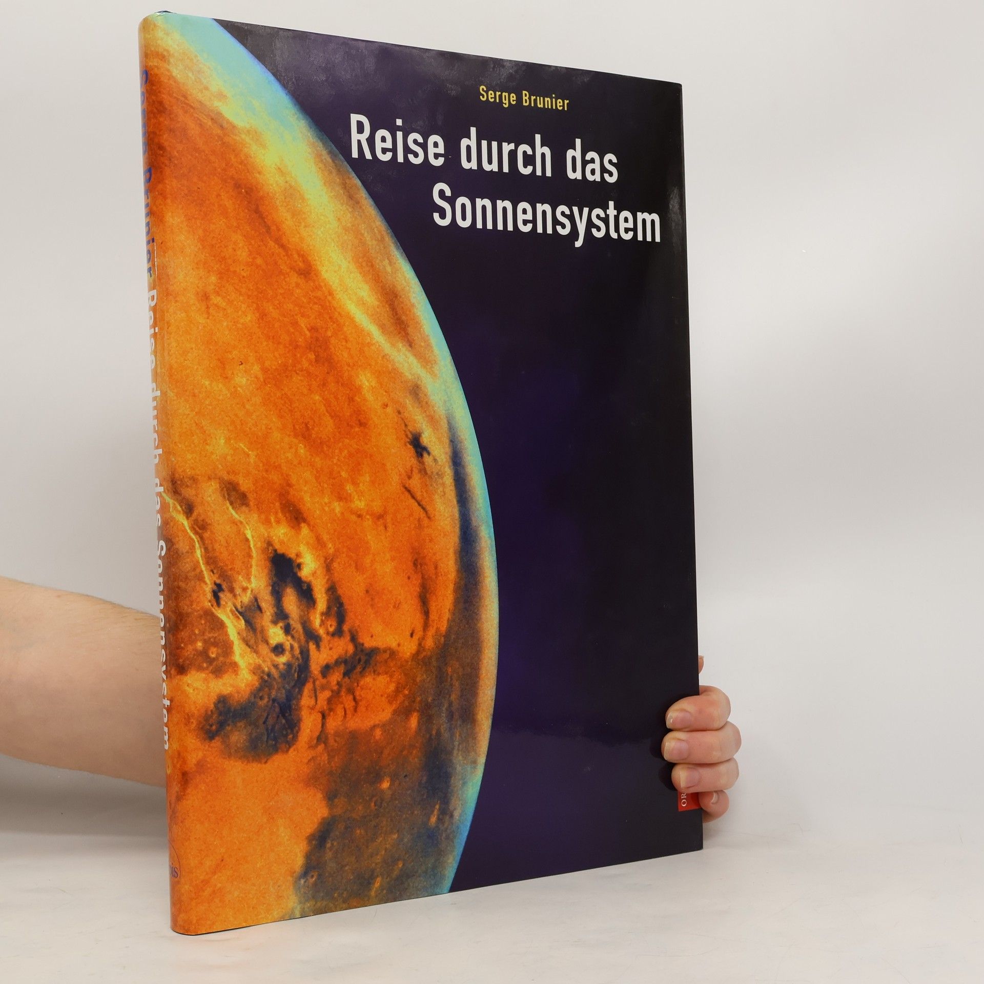 Serge Brunier Reise durch das Sonnensystem