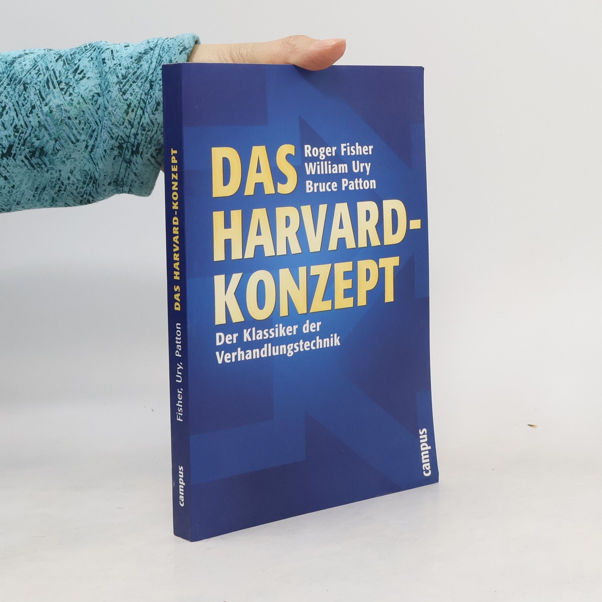 Roger Fisher Das Harvard-Konzept
