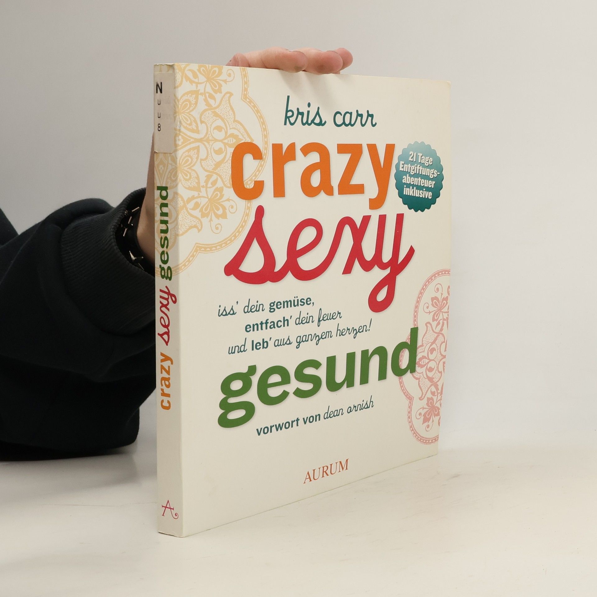 Crazy sexy gesund