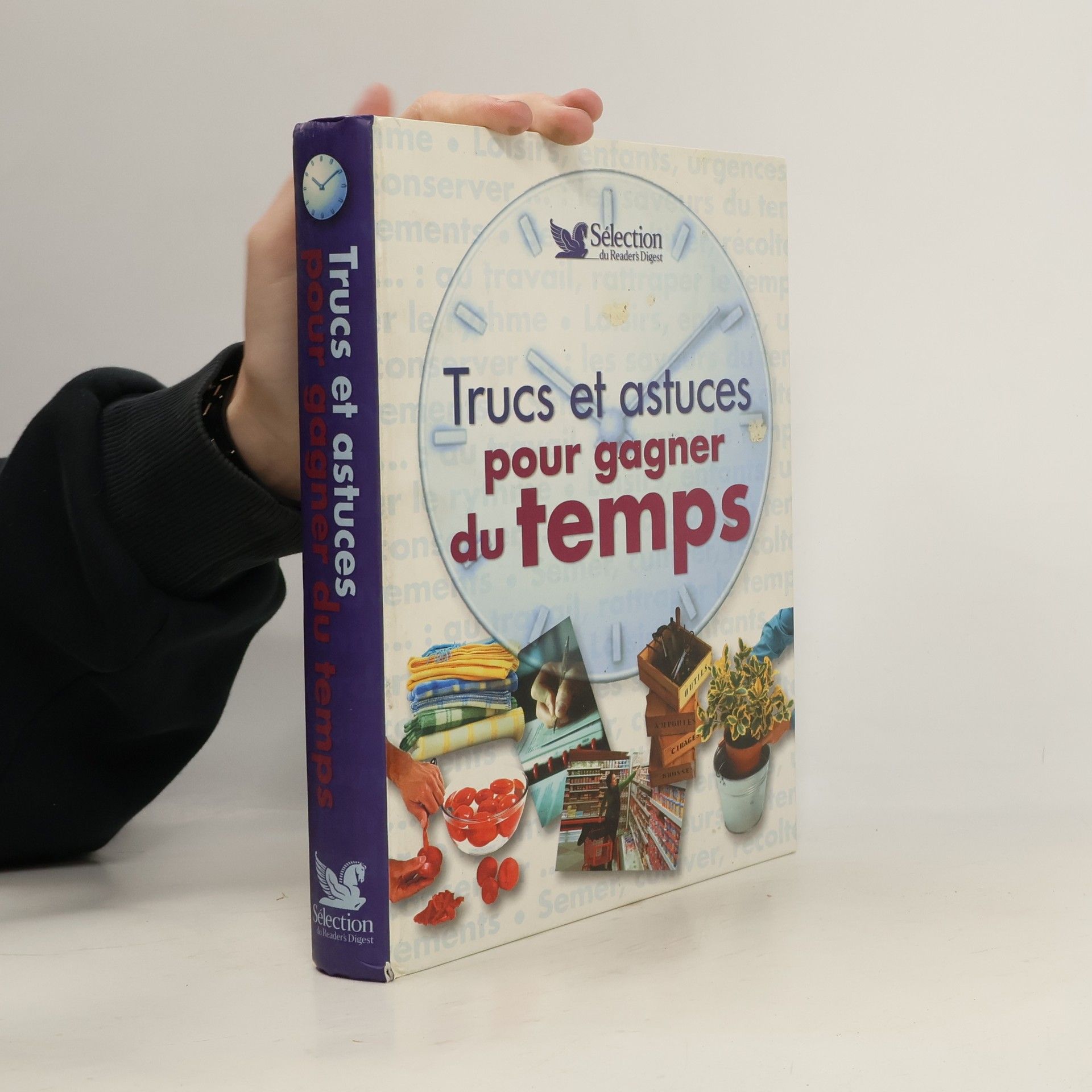 Laura Fronty Sélection du Reader's Digest: Trucs et astuces pour gagner du temps