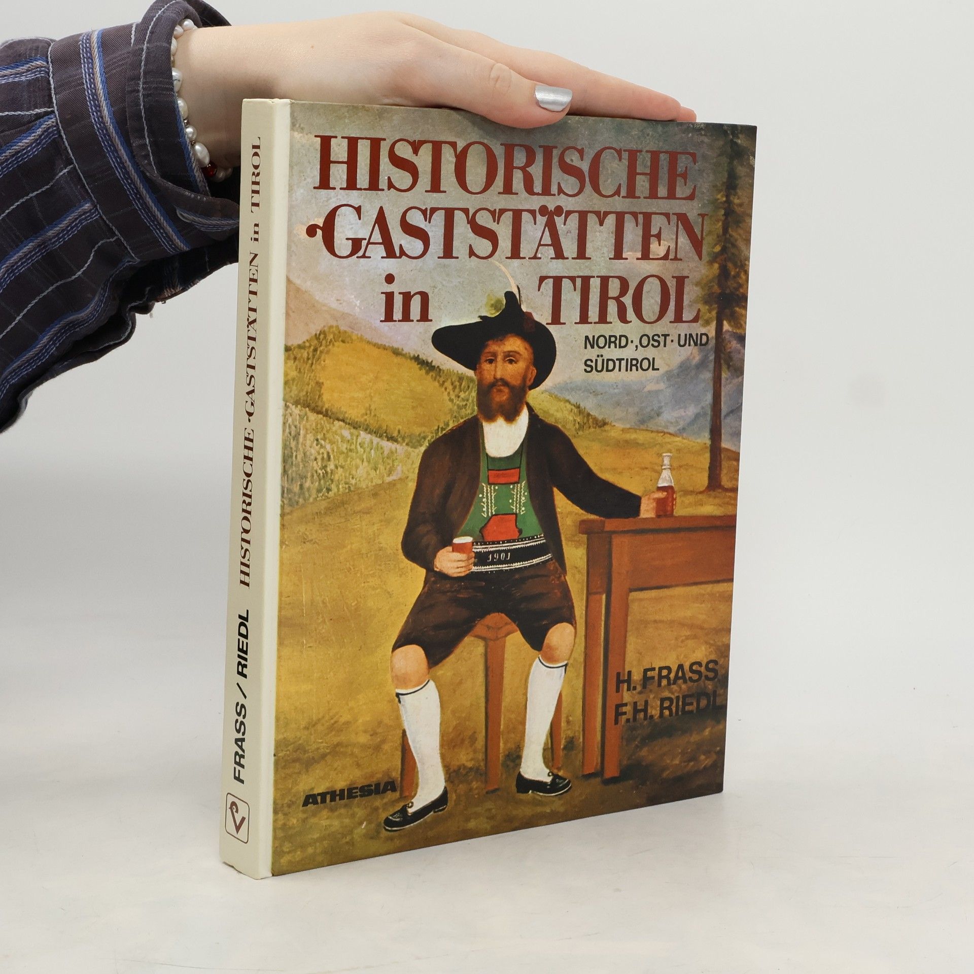 Hermann Frass Historische Gaststätten in Tirol