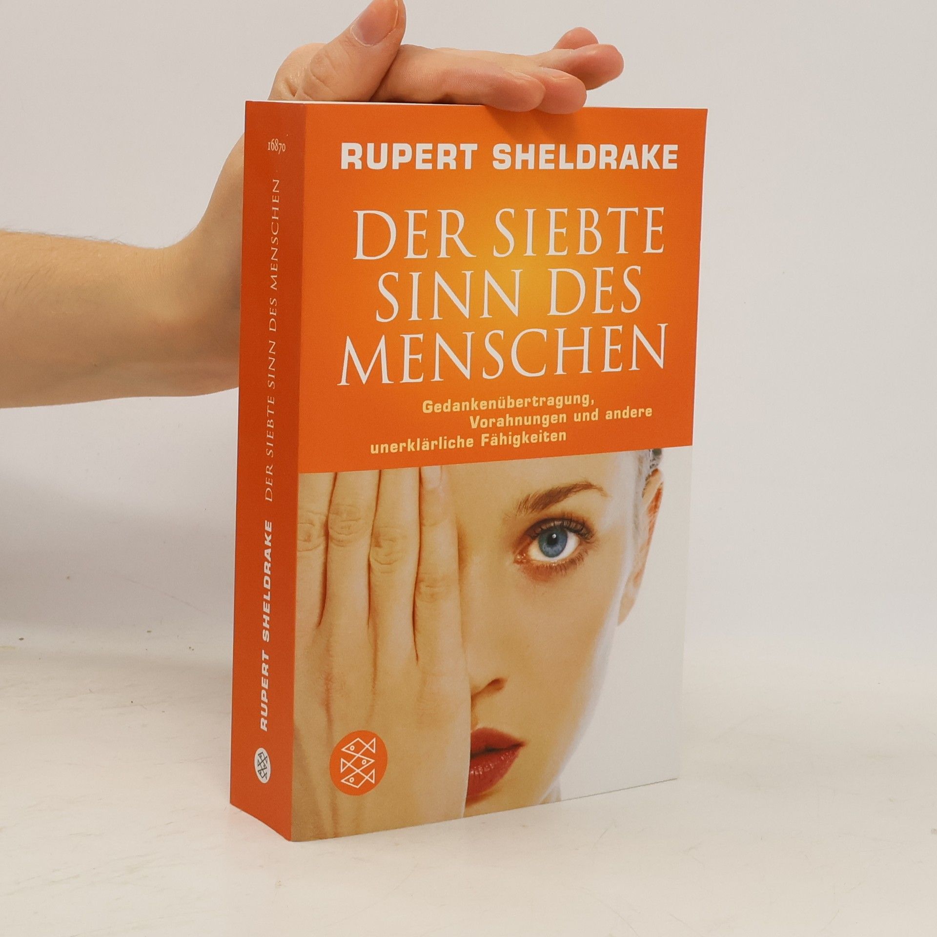 Rupert Sheldrake Der siebte Sinn des Menschen