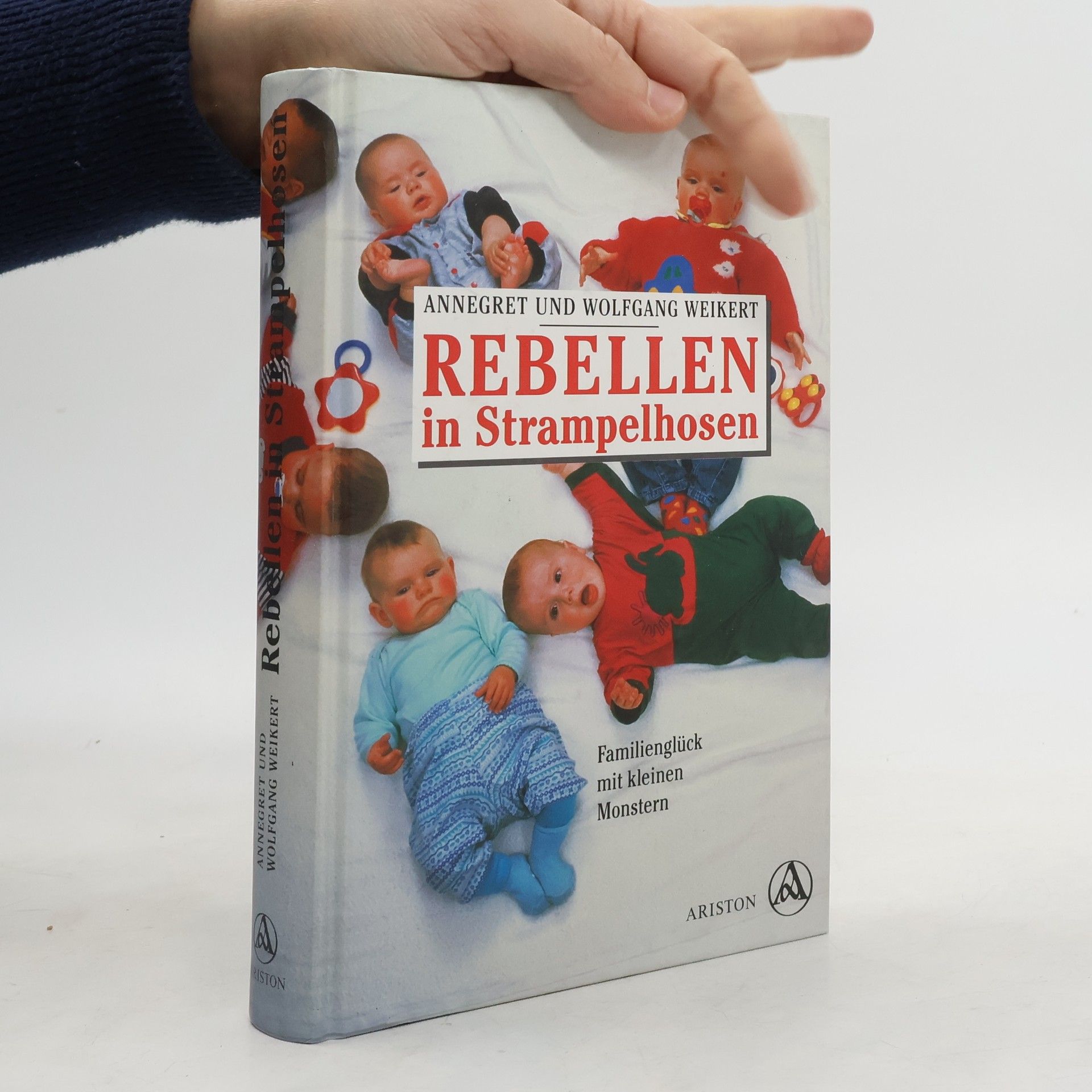 Annegret Weikert Rebellen in Strampelhosen