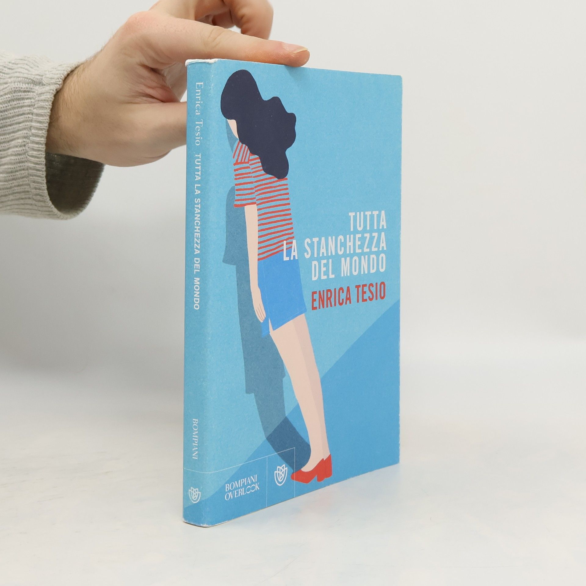 Enrica Tesio Tutta la stanchezza del mondo