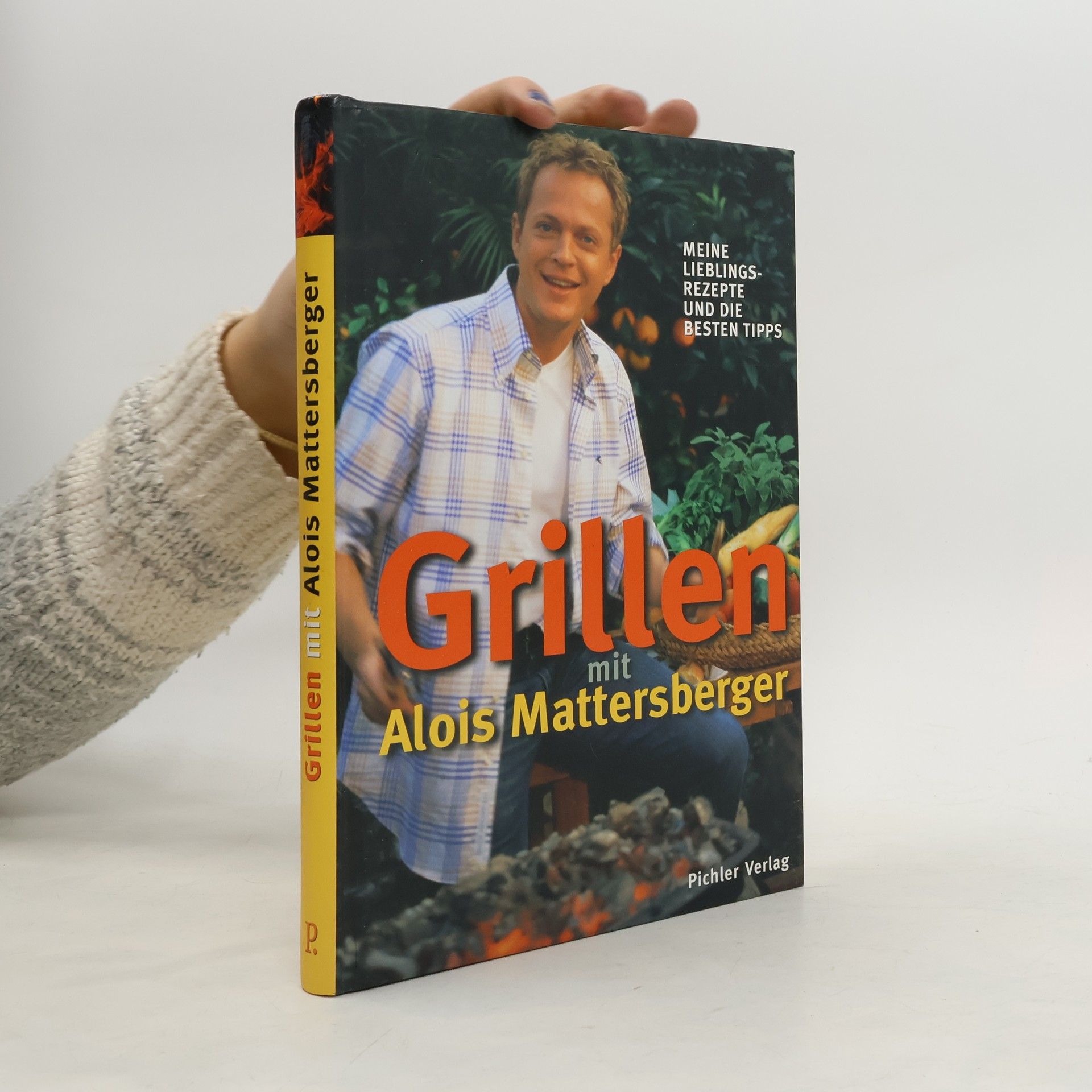 Grillen mit Alois Mattersberger
