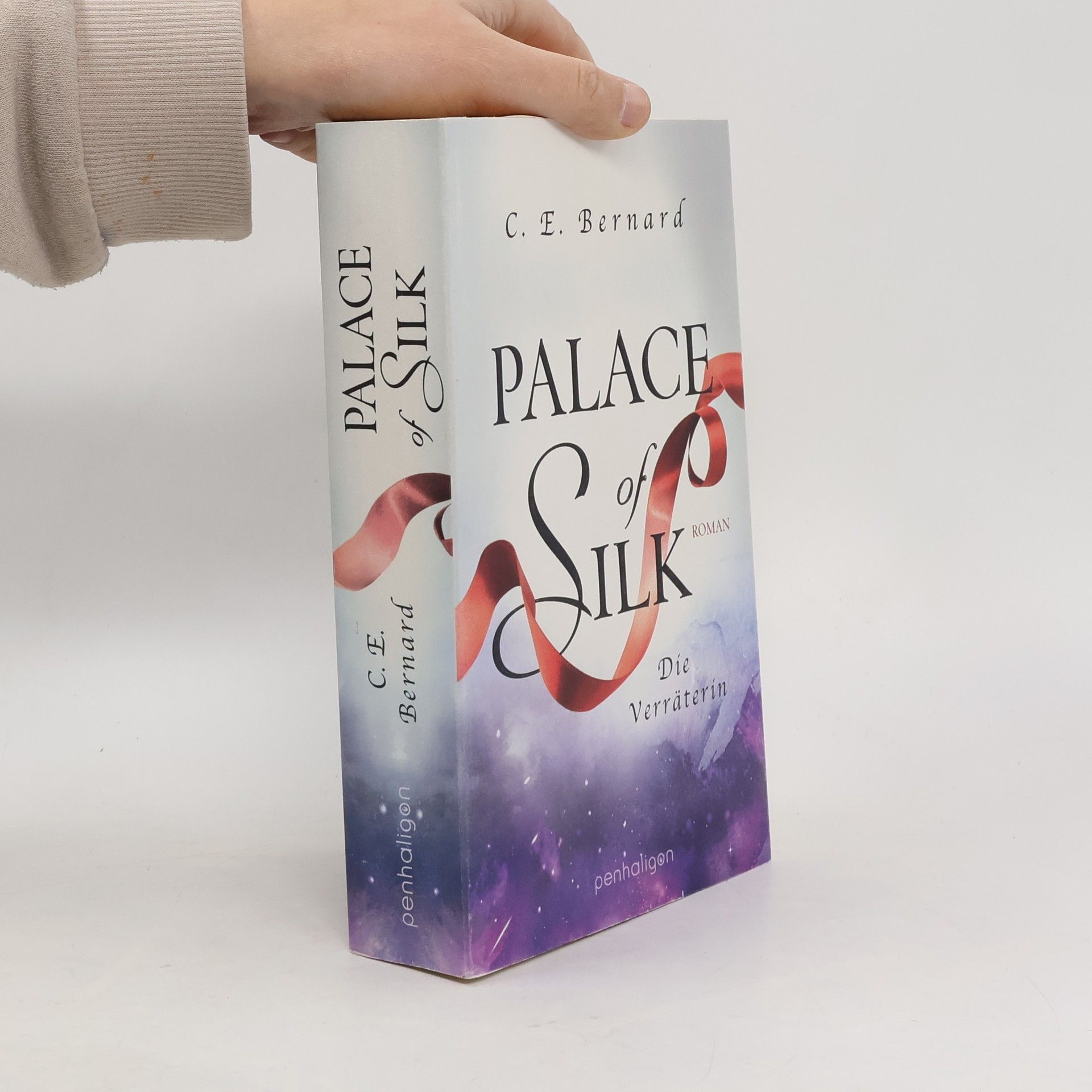 C. E. Bernard Palace of silk - die Verräterin