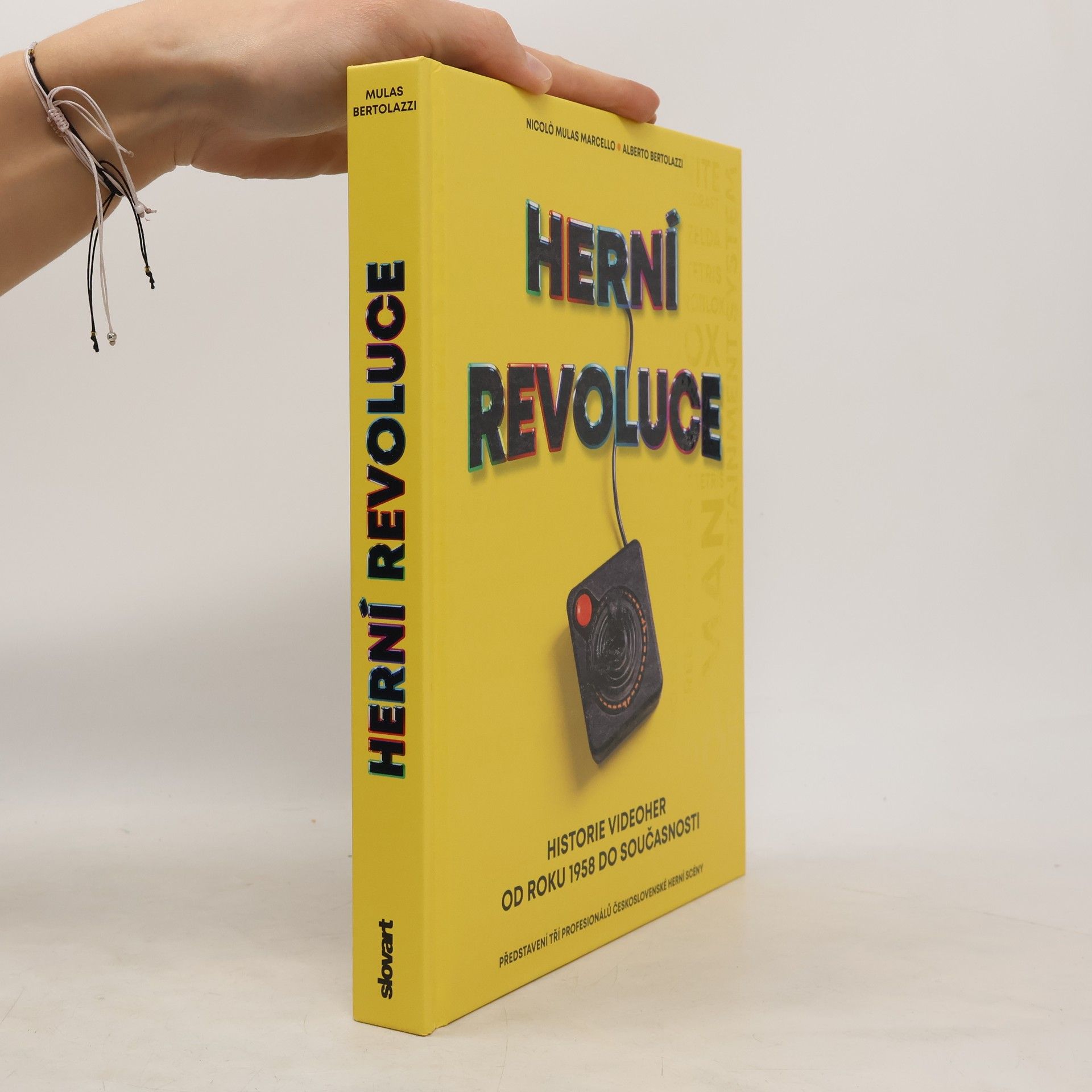 Alberto Bertolazzi Herní revoluce: Historie videoher od roku 1958 do současnosti