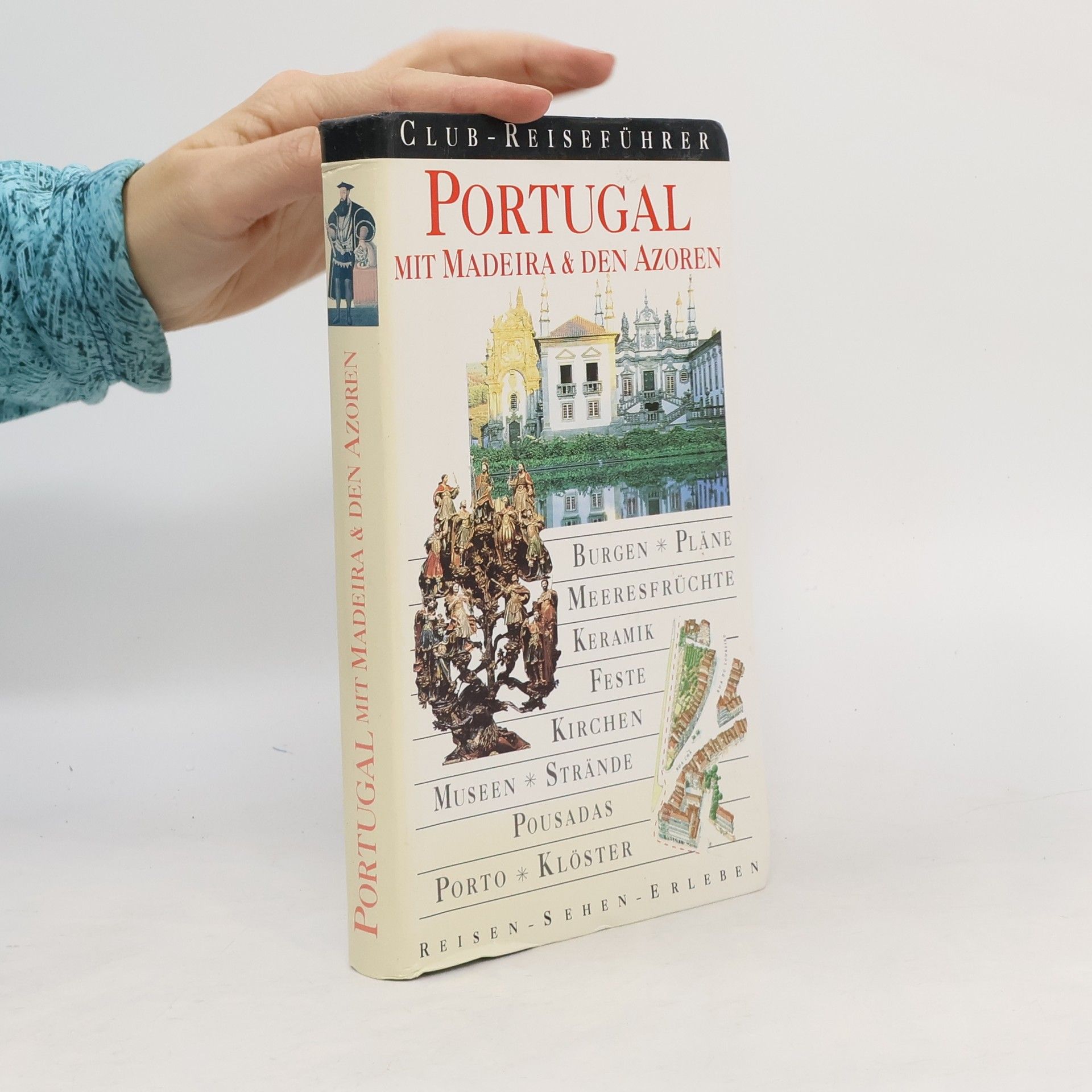 Collectif d'auteurs Portugal. Mit Madeira & den Azoren