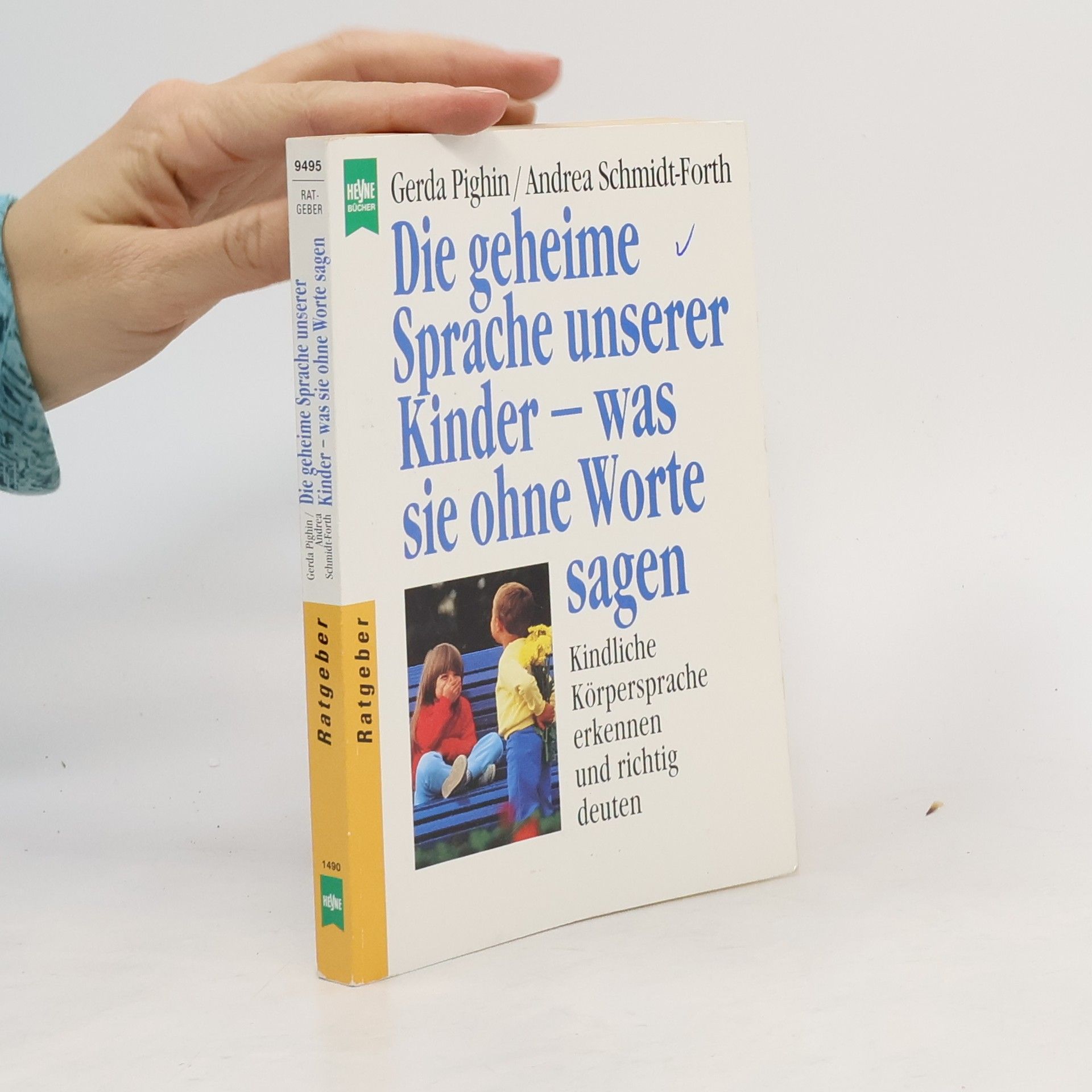 Gerda Pighin Kursbuch Eltern: die geheime Sprache unserer Kinder, was sie ohne Worte sagen