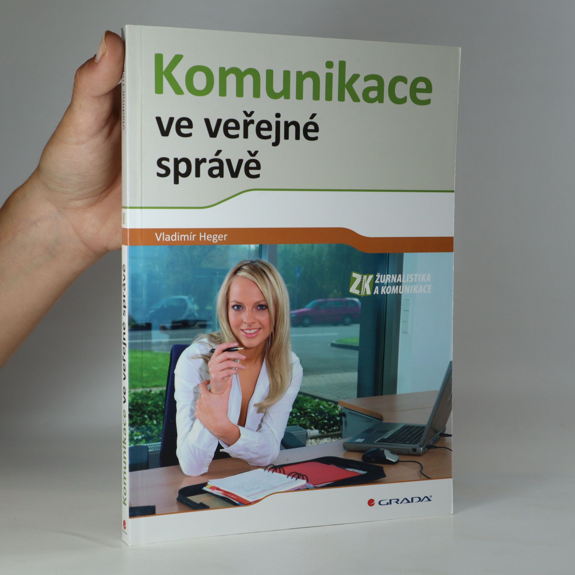 Vladimír Heger Komunikace ve veřejné správě