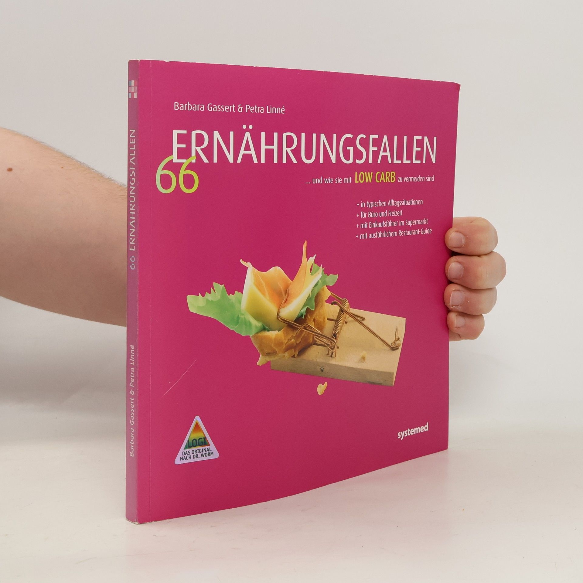 66 Ernährungsfallen ... und wie sie mit Low Carb zu vermeiden sind