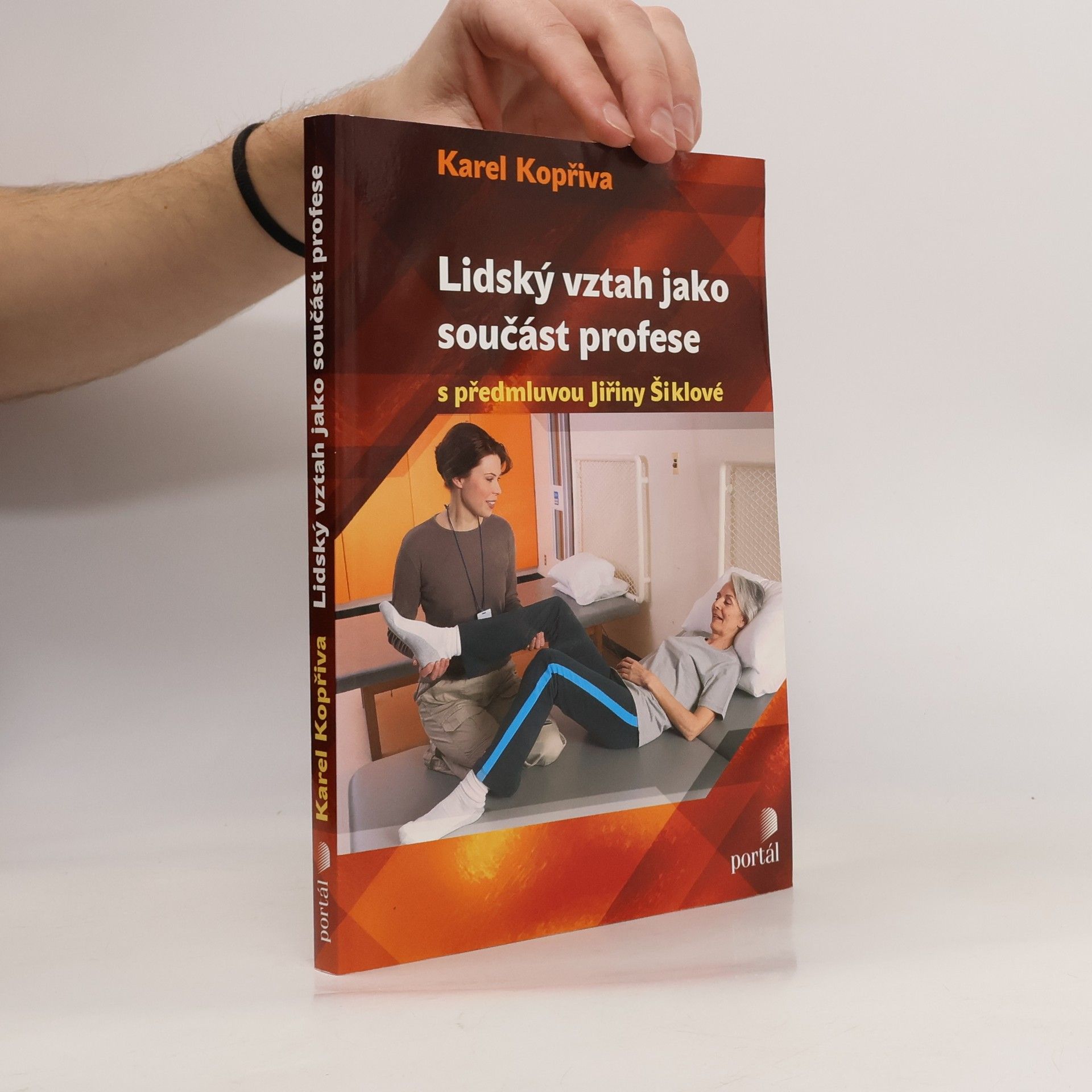 Karel Kopřiva Lidský vztah jako součást profese