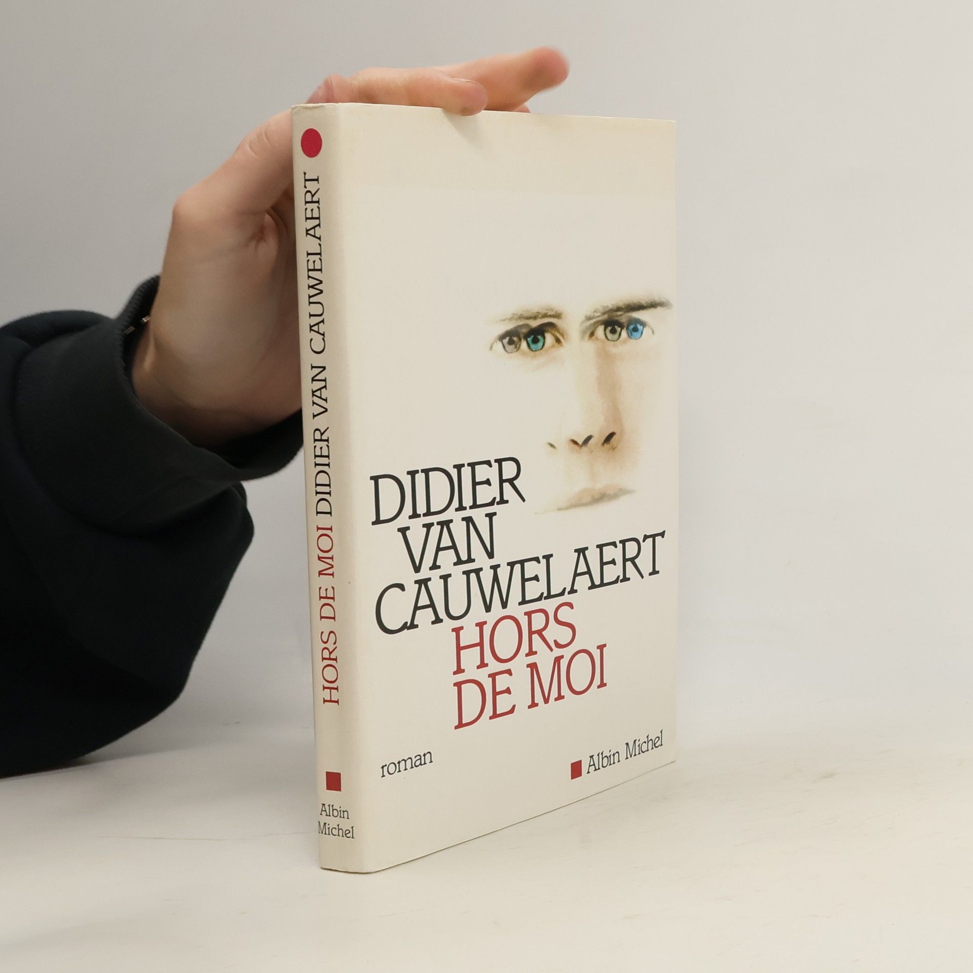 Didier Van Cauwelaert Hors de moi