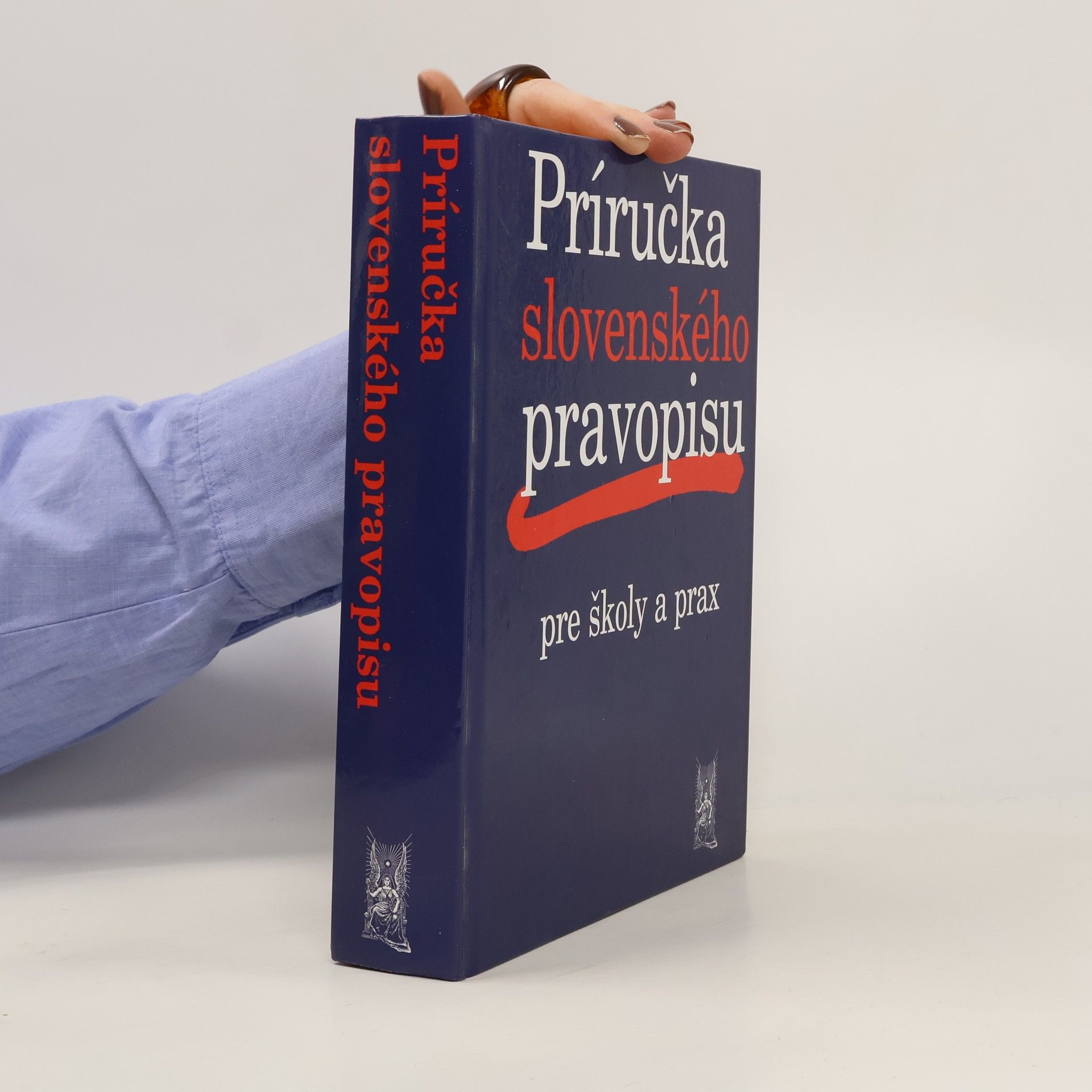 Ivor Ripka Príručka slovenského pravopisu pre školy a prax