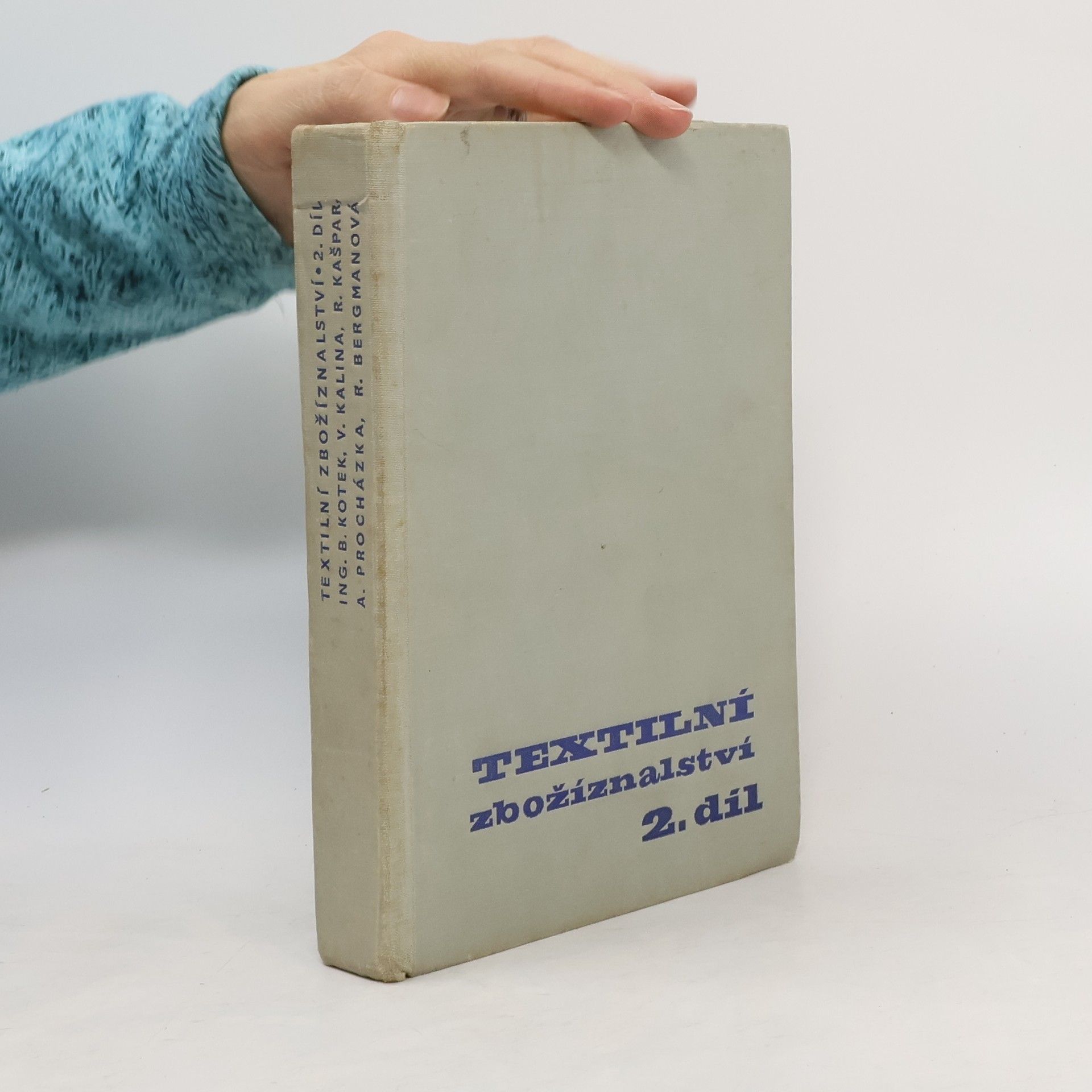 Kolektiv autorů Textilní zbožíznalství II.díl