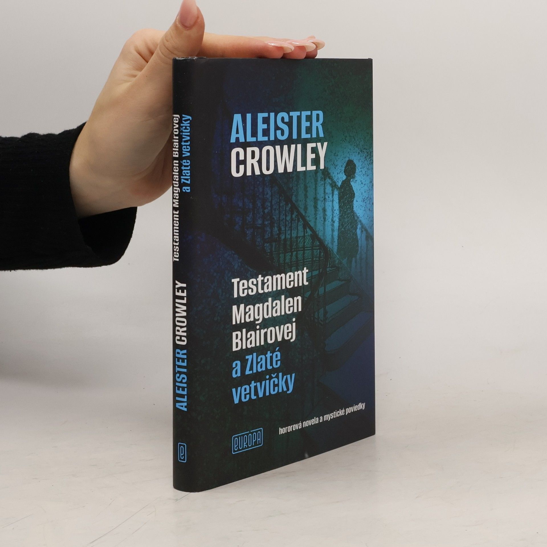 Aleister Crowley Testament Magdalen Blairovej a Zlaté vetvičky