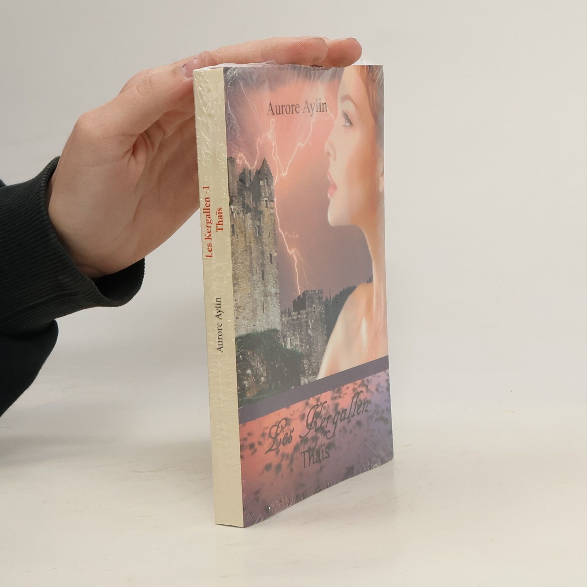 Aurore Aylin Les Kergallen - 1: Thaïs