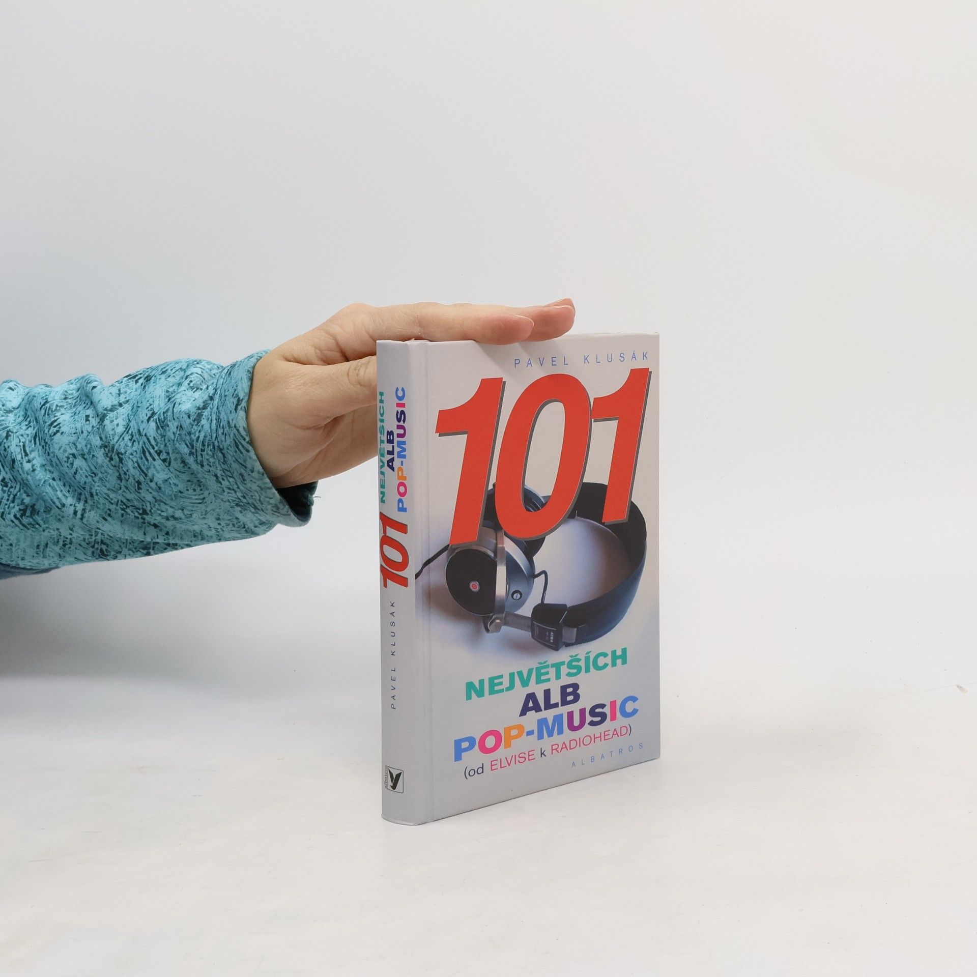 Pavel Klusák 101 největších alb pop-music : (od Elvise k Radiohead)