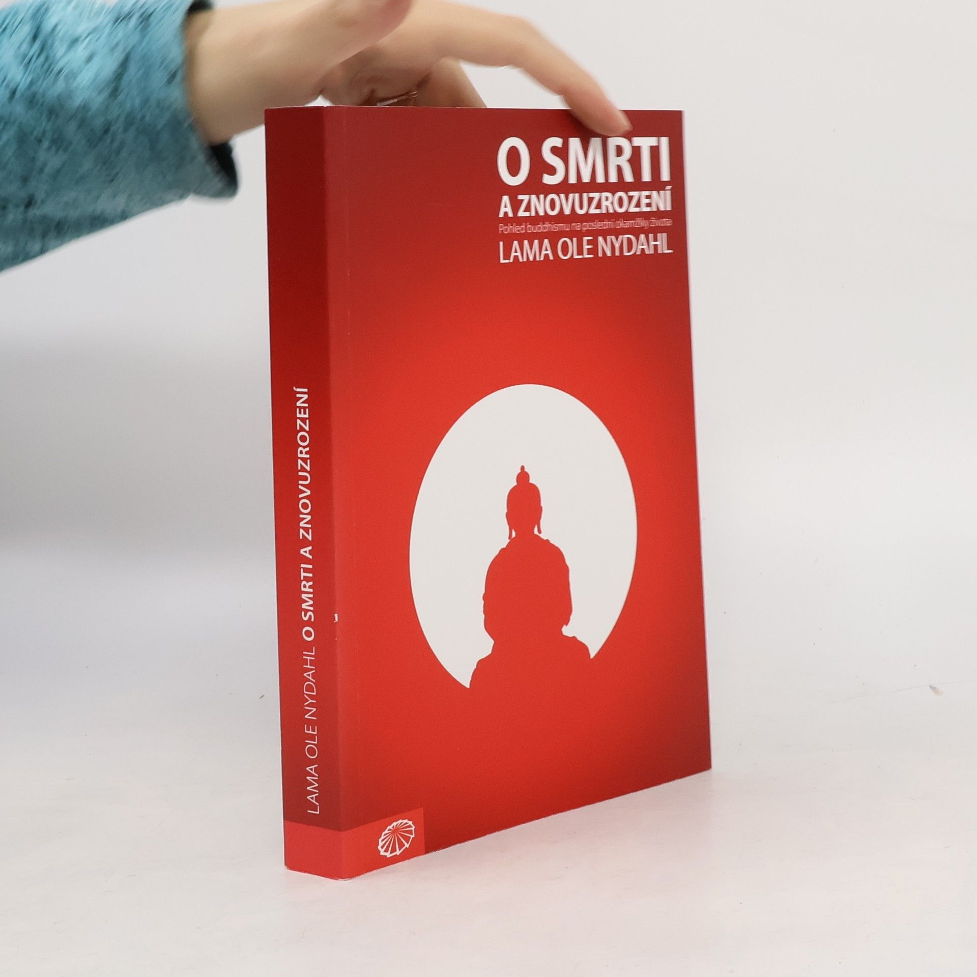 O smrti a znovuzrození : pohled buddhismu na poslední okamžiky života