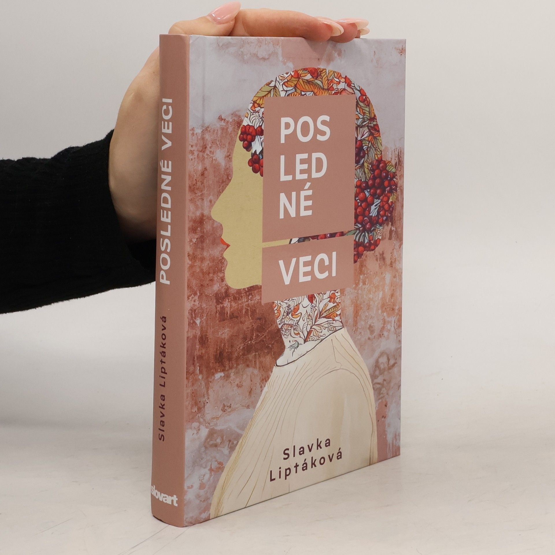 Slávka Liptáková Posledné veci